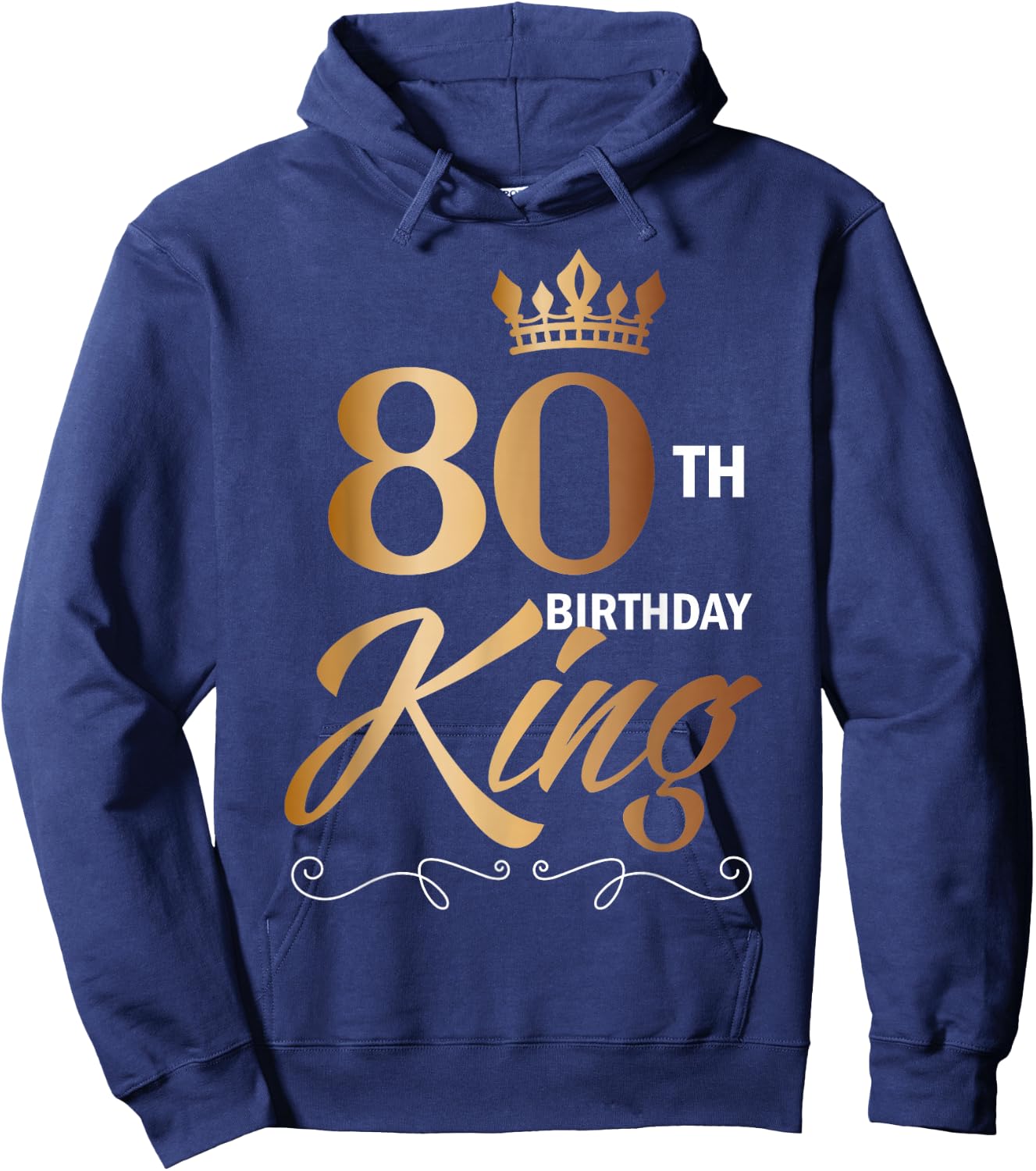 80 Year Old Birthday Husband 80th Birthday King Classic Hoodie - Hoodie | Navy