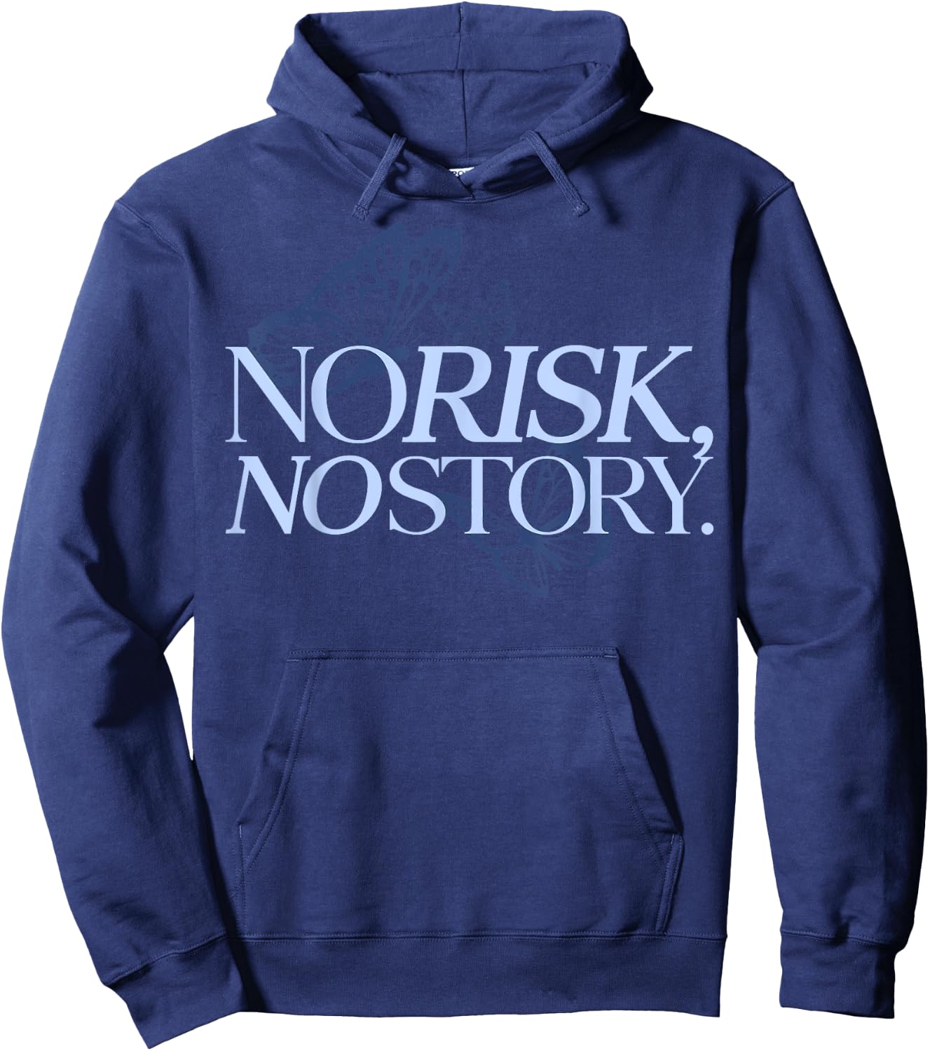No Risk, No Story. X Butterfly Live Fun Hoodie - Hoodie | Navy