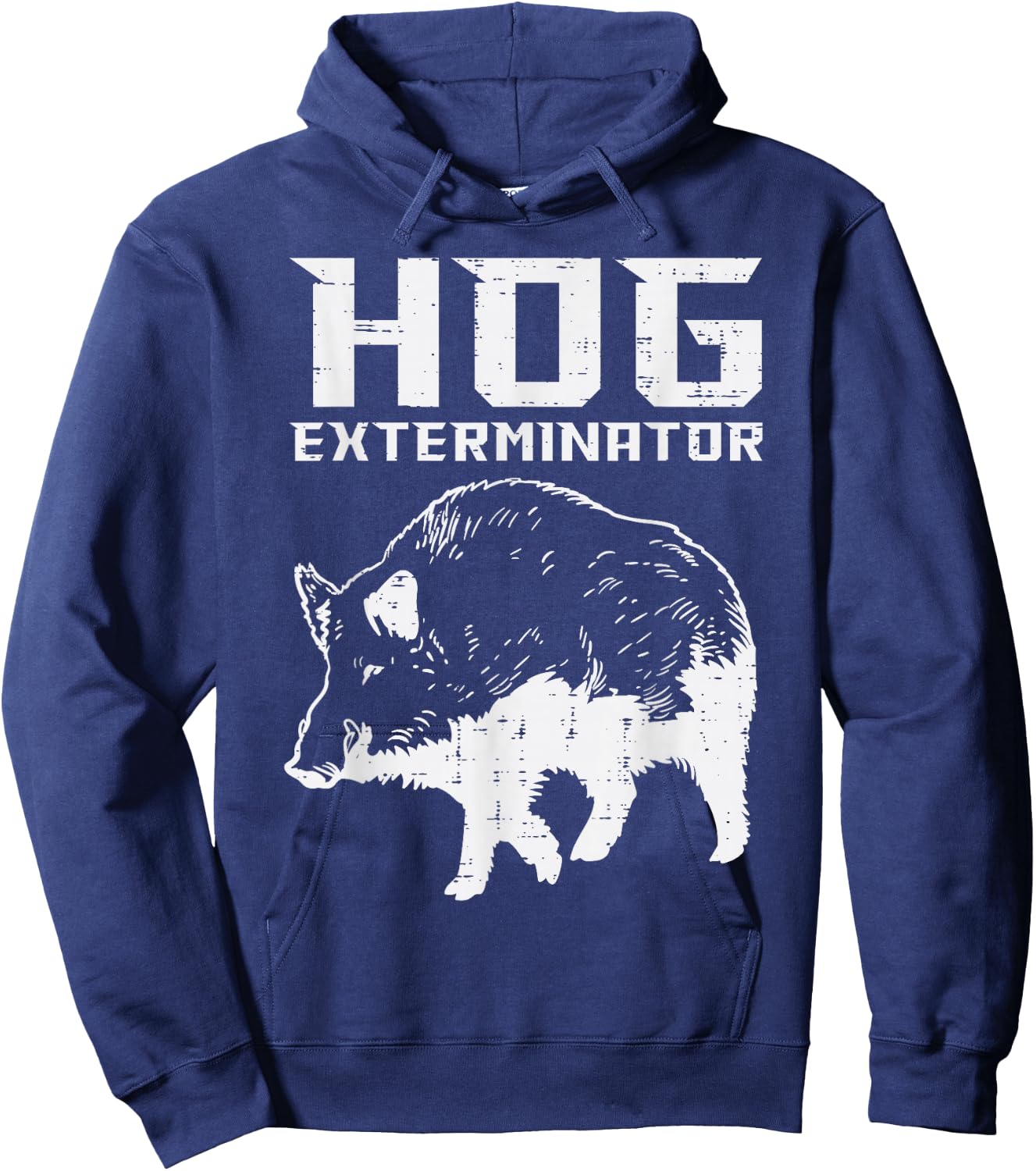 Hunting Hog Exterminator Boar Wild Pig Hunter Men Women Kids Hoodie - Hoodie | Navy