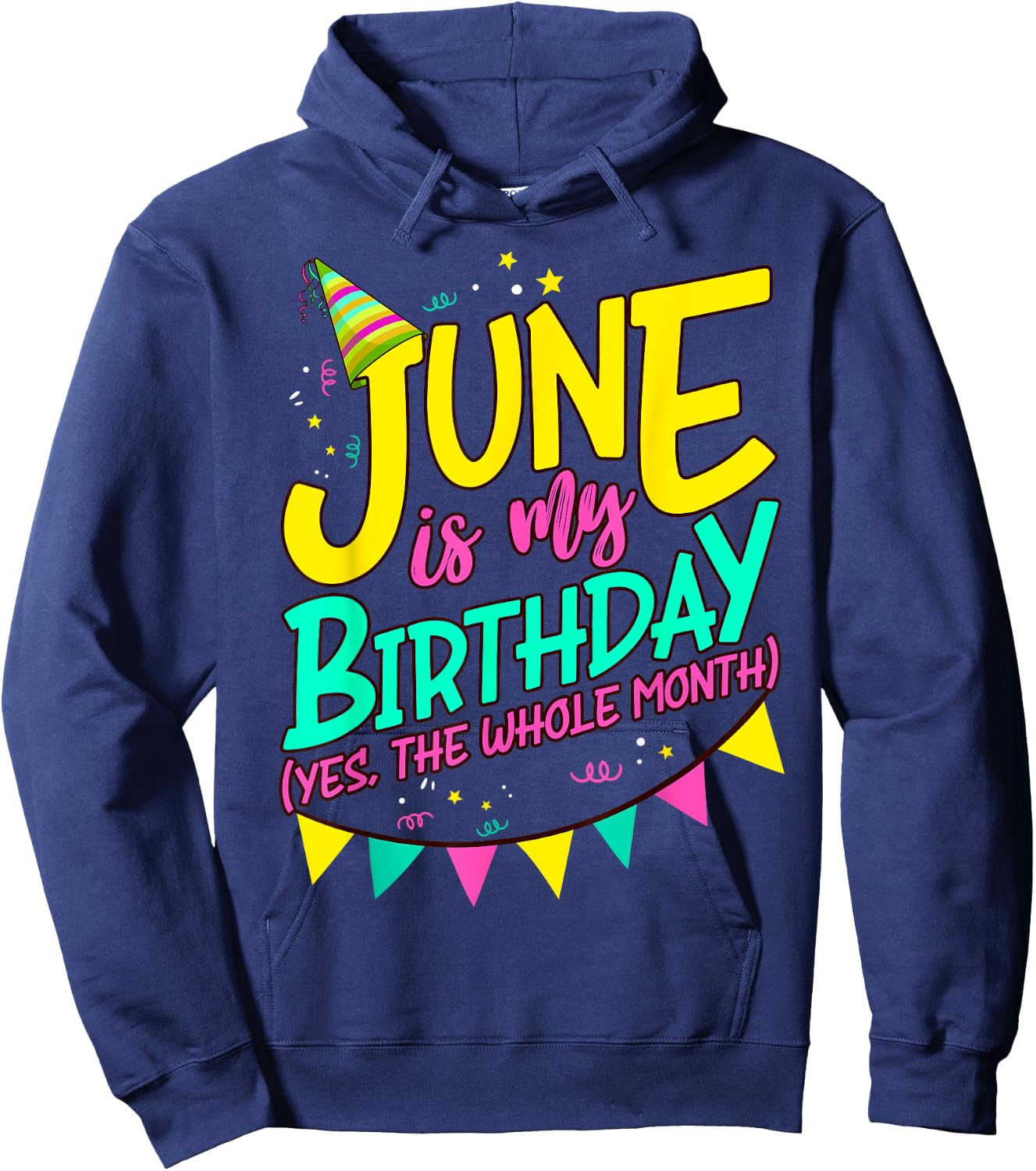 June Birthday Shirt Women Men Funny June is my Birthday Hoodie - Hoodie | Navy