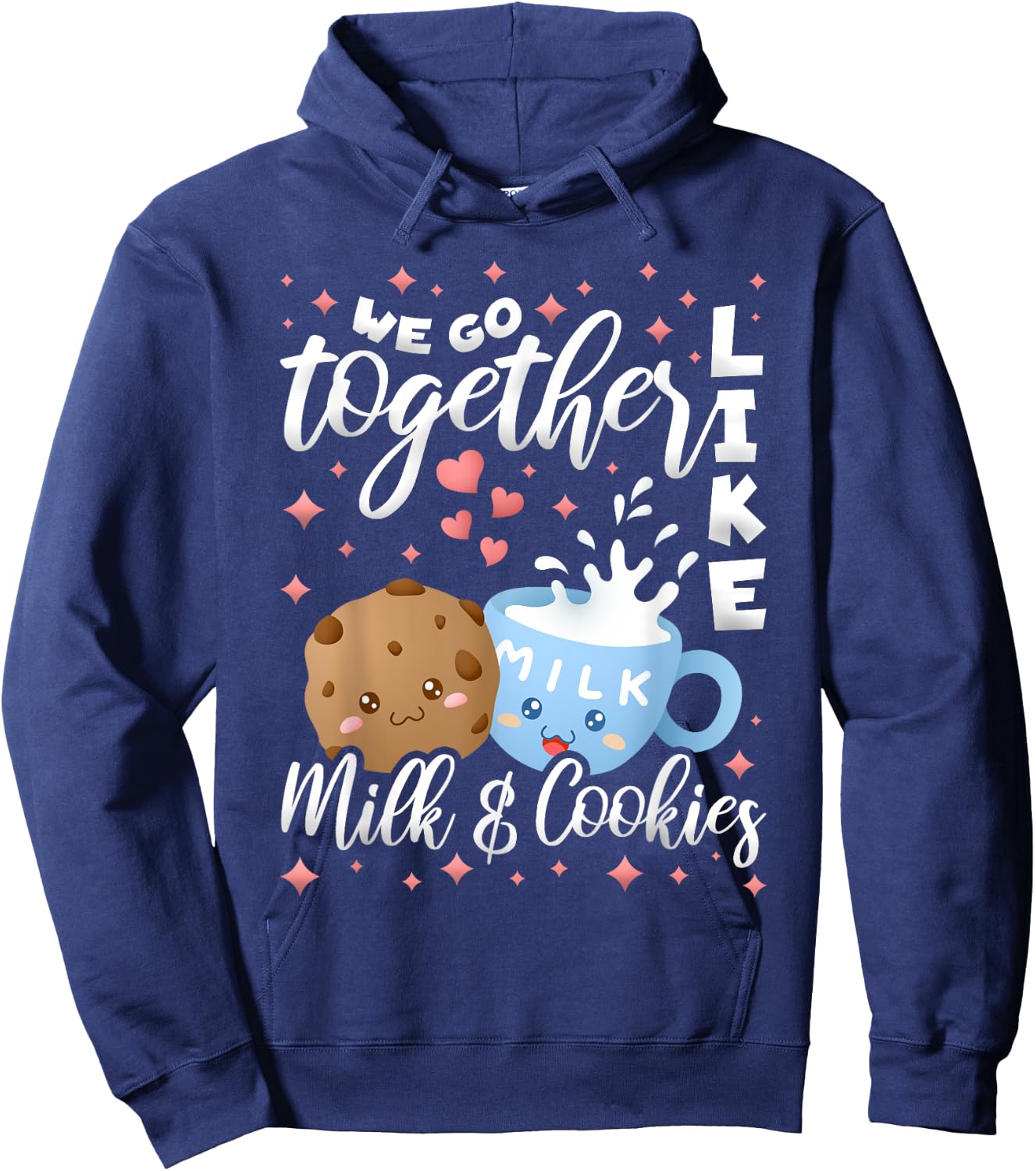 We Go Together Like Milk And Cookies, Baking Hoodie - Hoodie | Navy