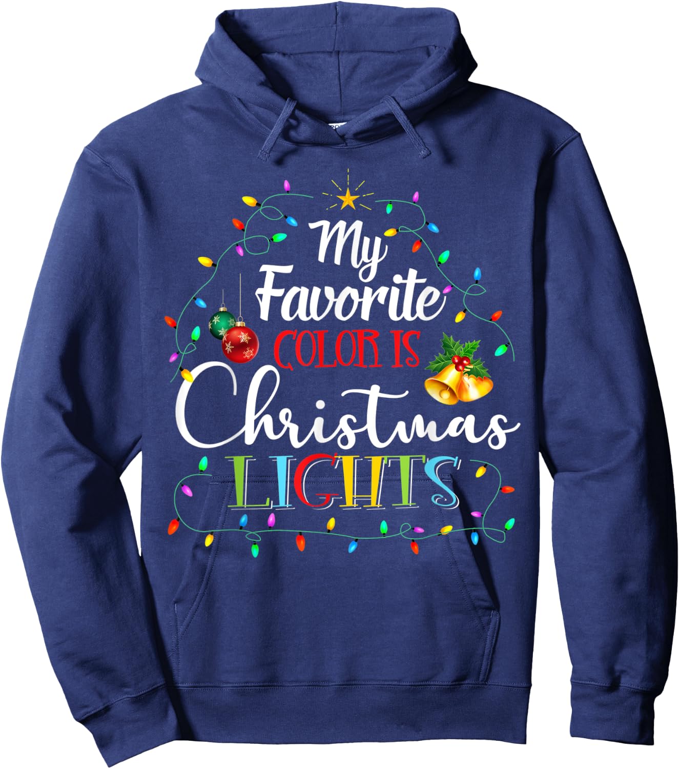 My Favorite Color Is Christmas Lights Xmas Pajamas Family Hoodie - Hoodie | Navy