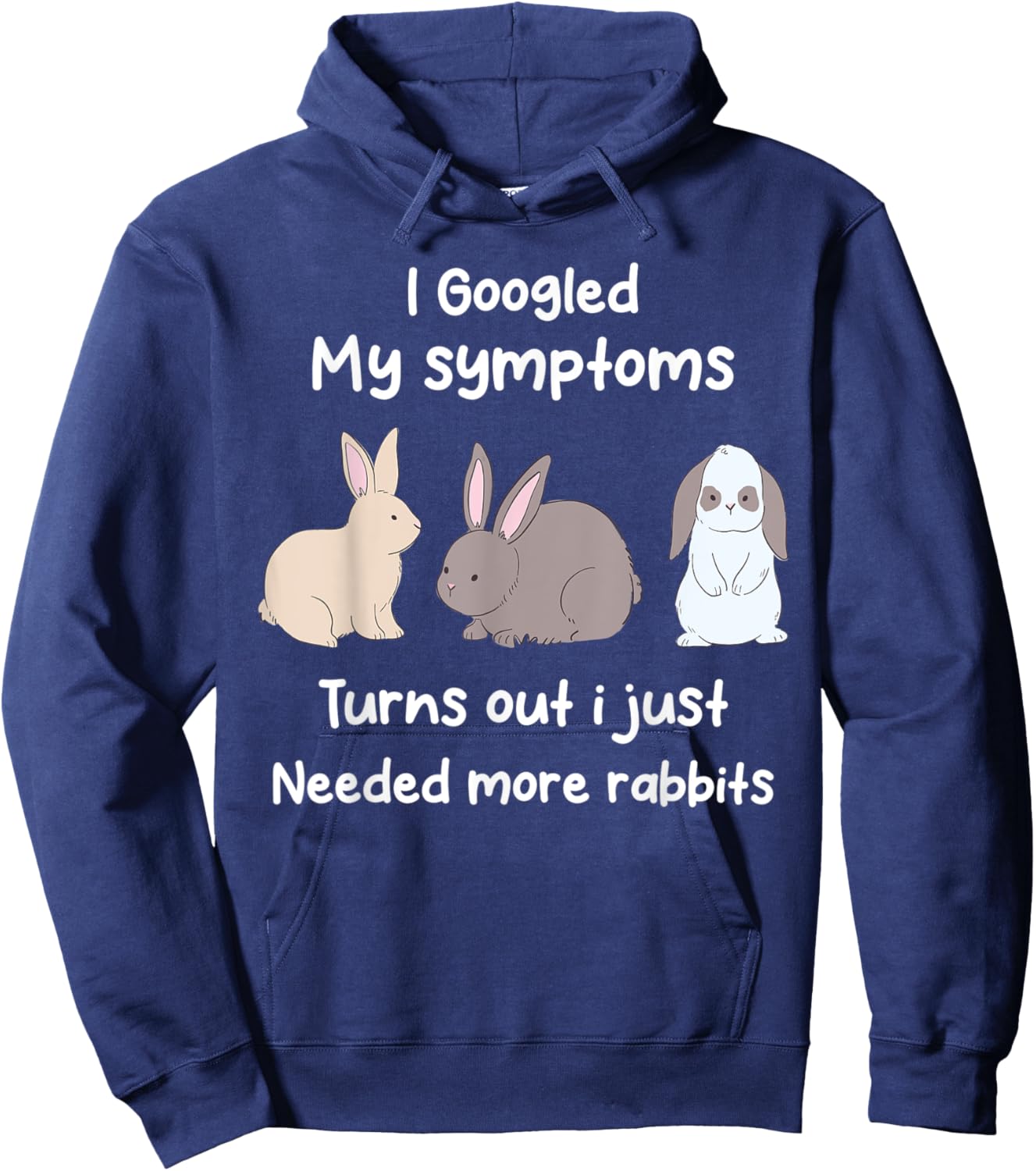 Funny Rabbit Cute Bunny Rabbit Lover Bunnies Owner Hoodie - Hoodie | Navy