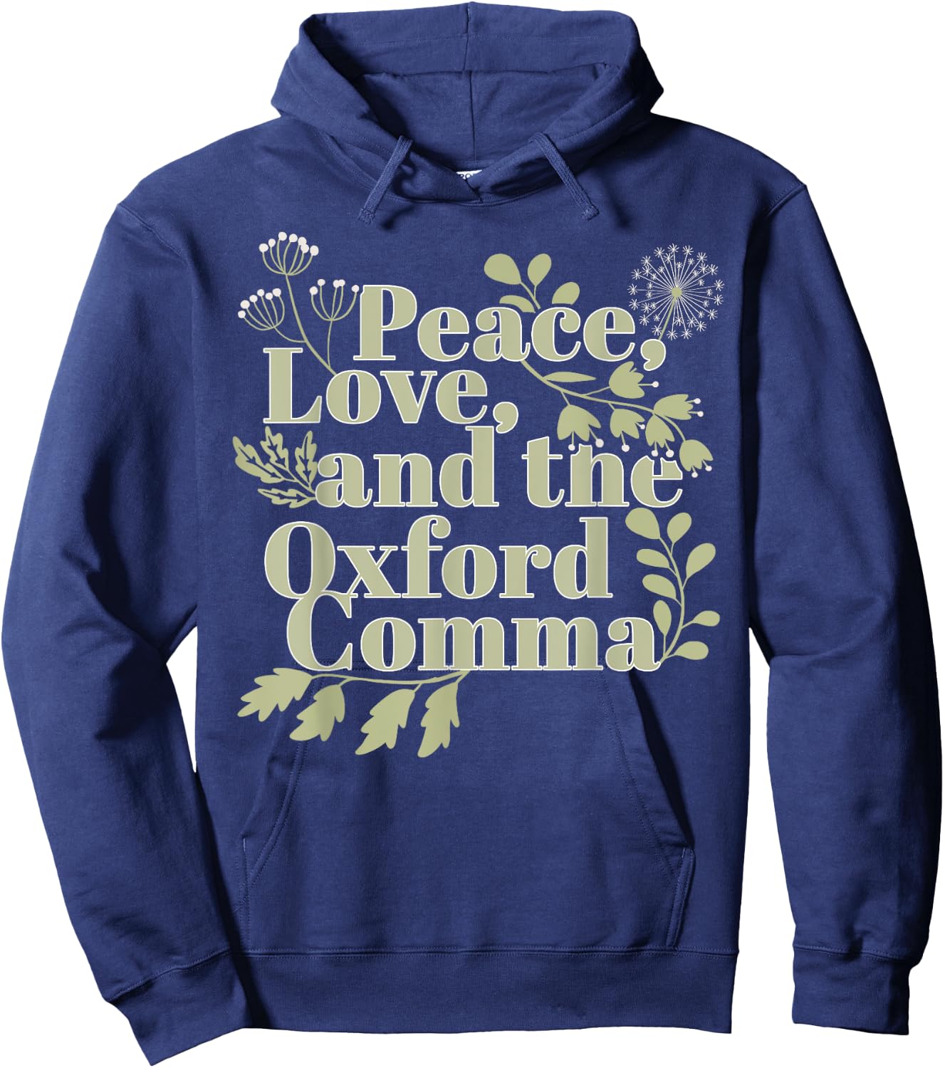 Peace Love And The Oxford Comma English Grammar Humor Flower Hoodie - Hoodie | Navy