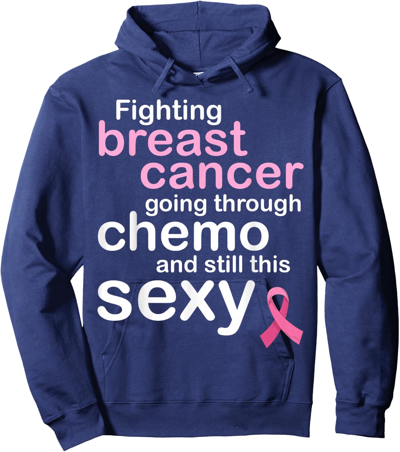 Fighting Breast Cancer Meme for Chemo Patients | Funny Hoodie - Hoodie | Navy