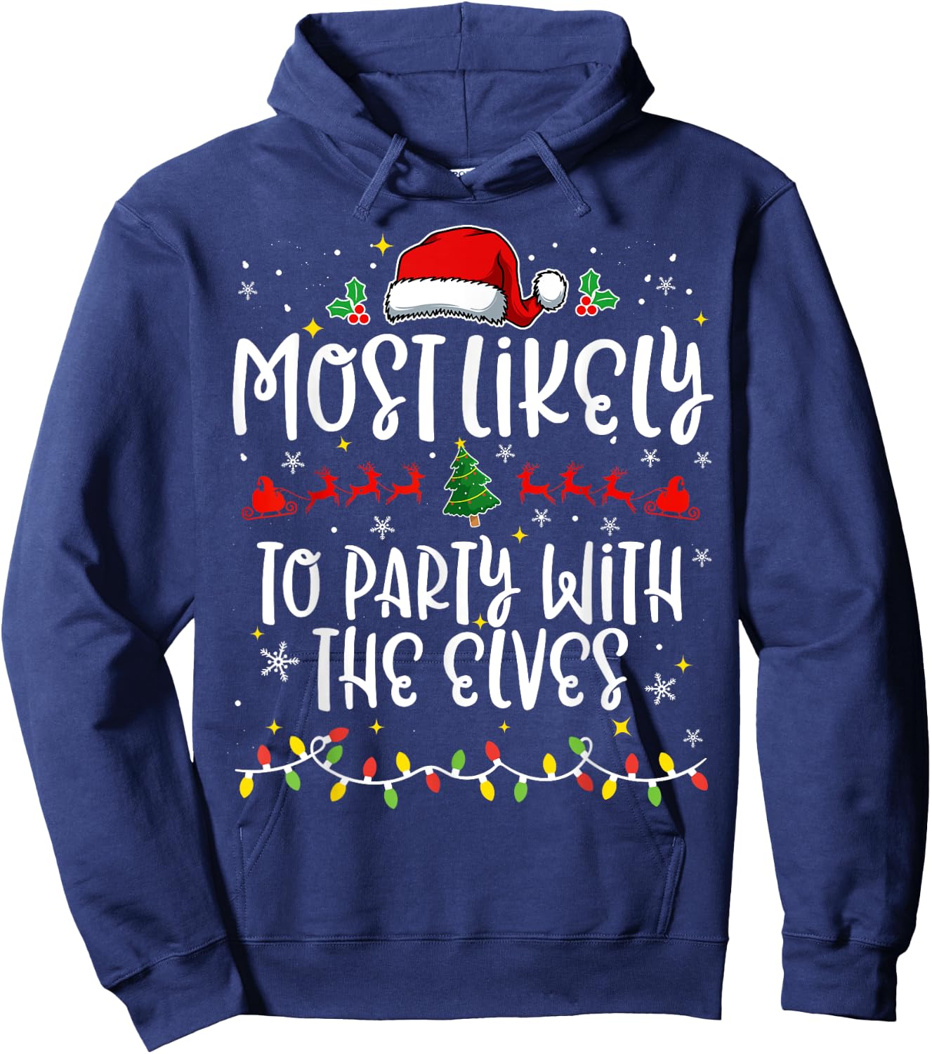 Most Likely to Party With The Elves Family Funny Christmas Hoodie - Hoodie | Navy
