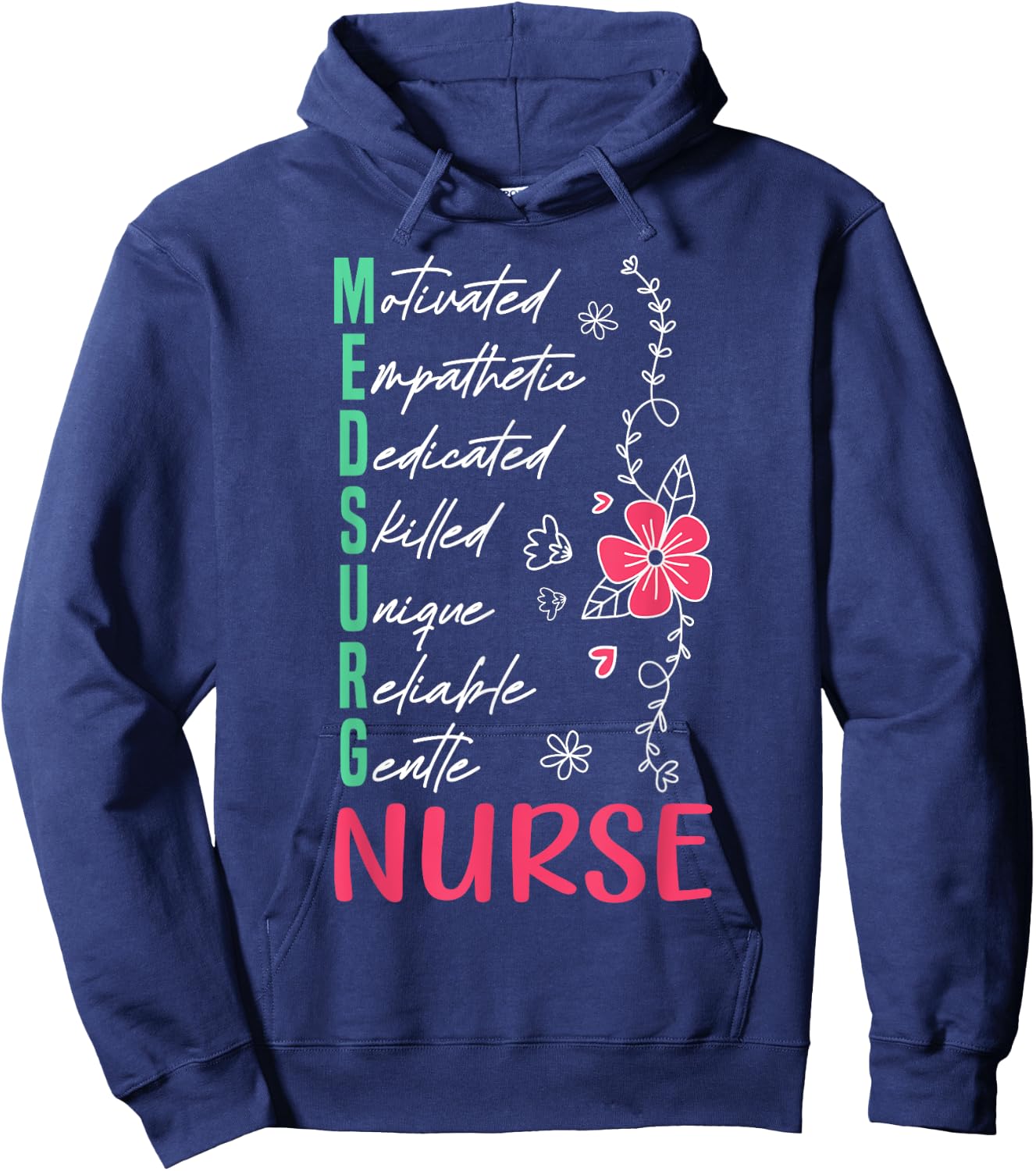 Med Surg Nurse Appreciation Medical Surgical Nursing Hoodie - Hoodie | Navy