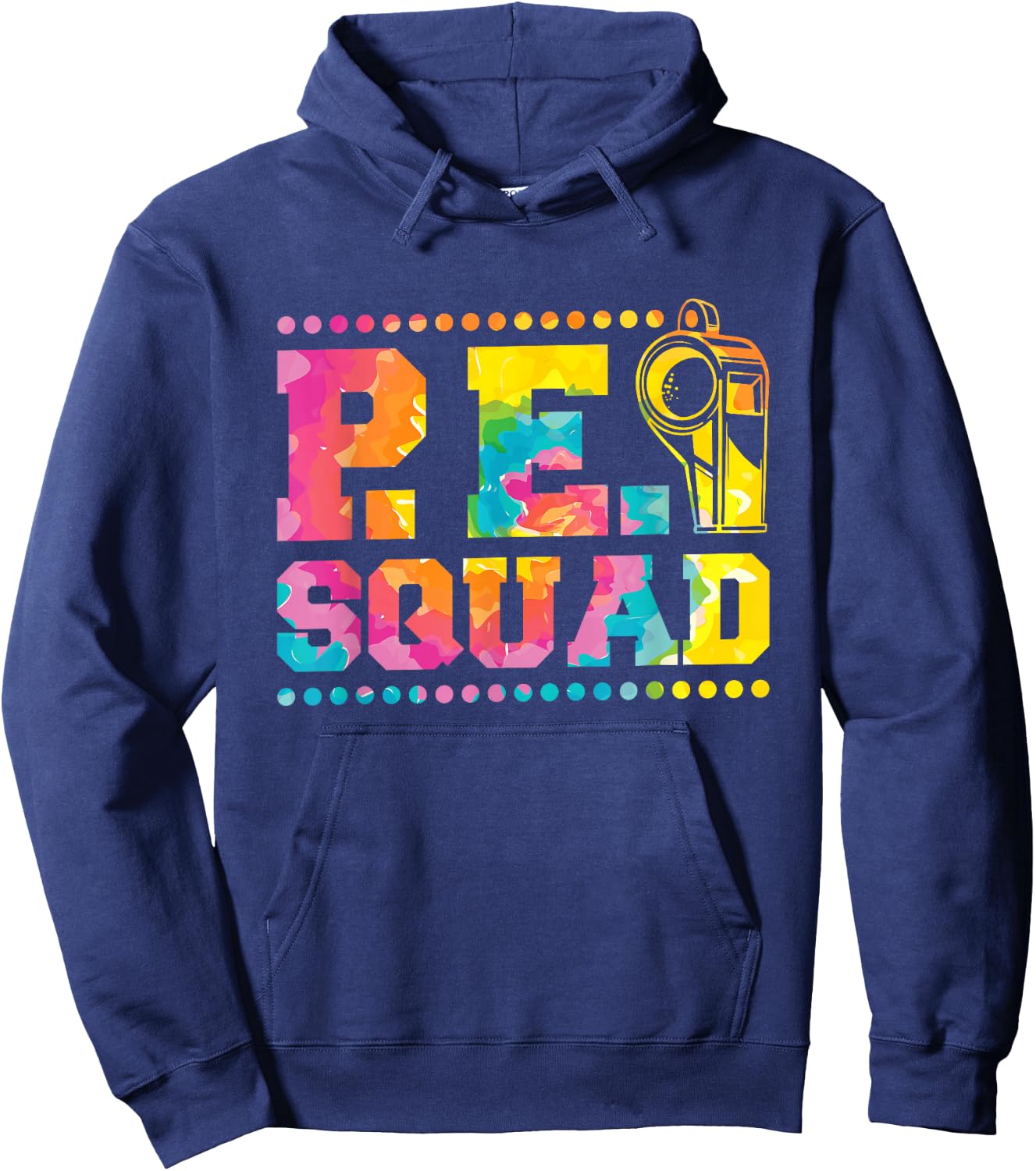 Pe Squad, Physical Education Teacher and PE Squad Hoodie - Hoodie | Navy