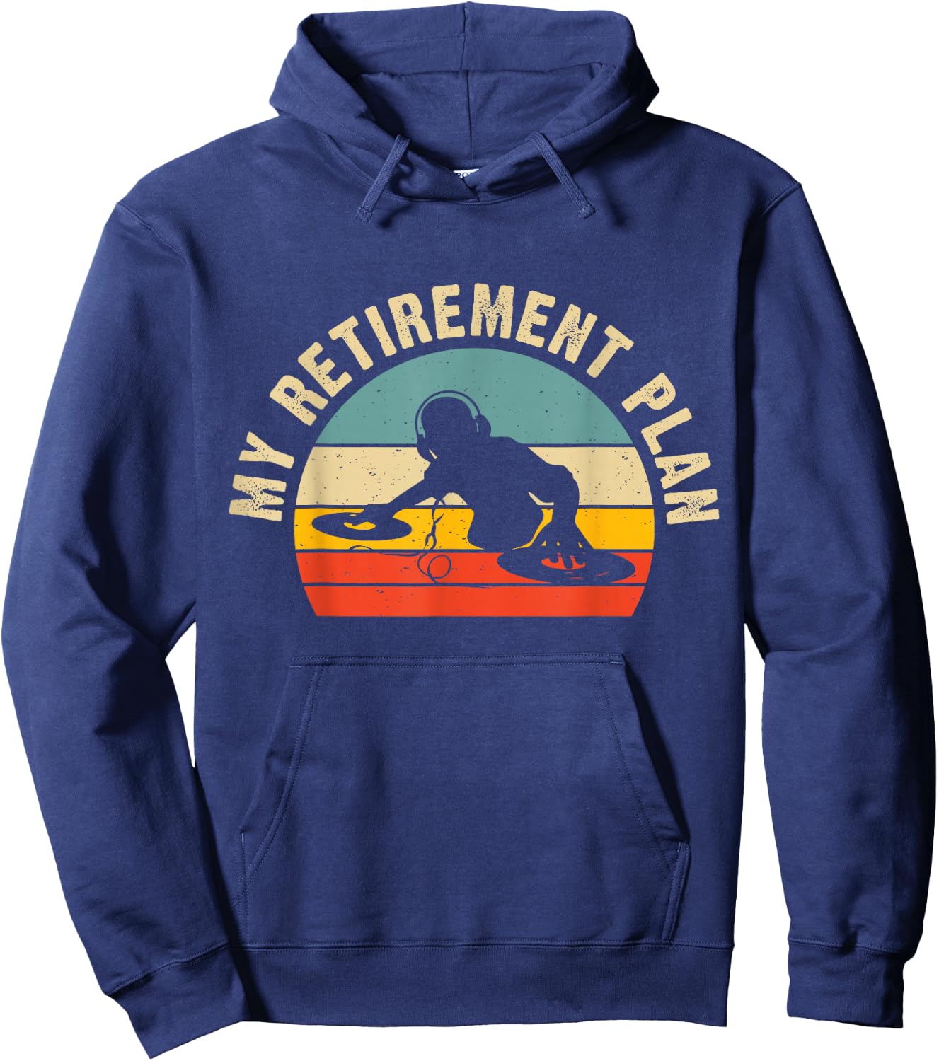 My Retirement Plan Hoodie - Hoodie | Navy