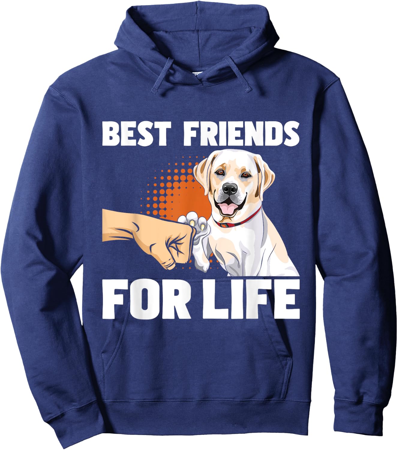 Funny Labrador Shirts Best Friends For Life - Labrador Lover Dog Trainer Pet Owner Hoodie - Hoodie | Navy