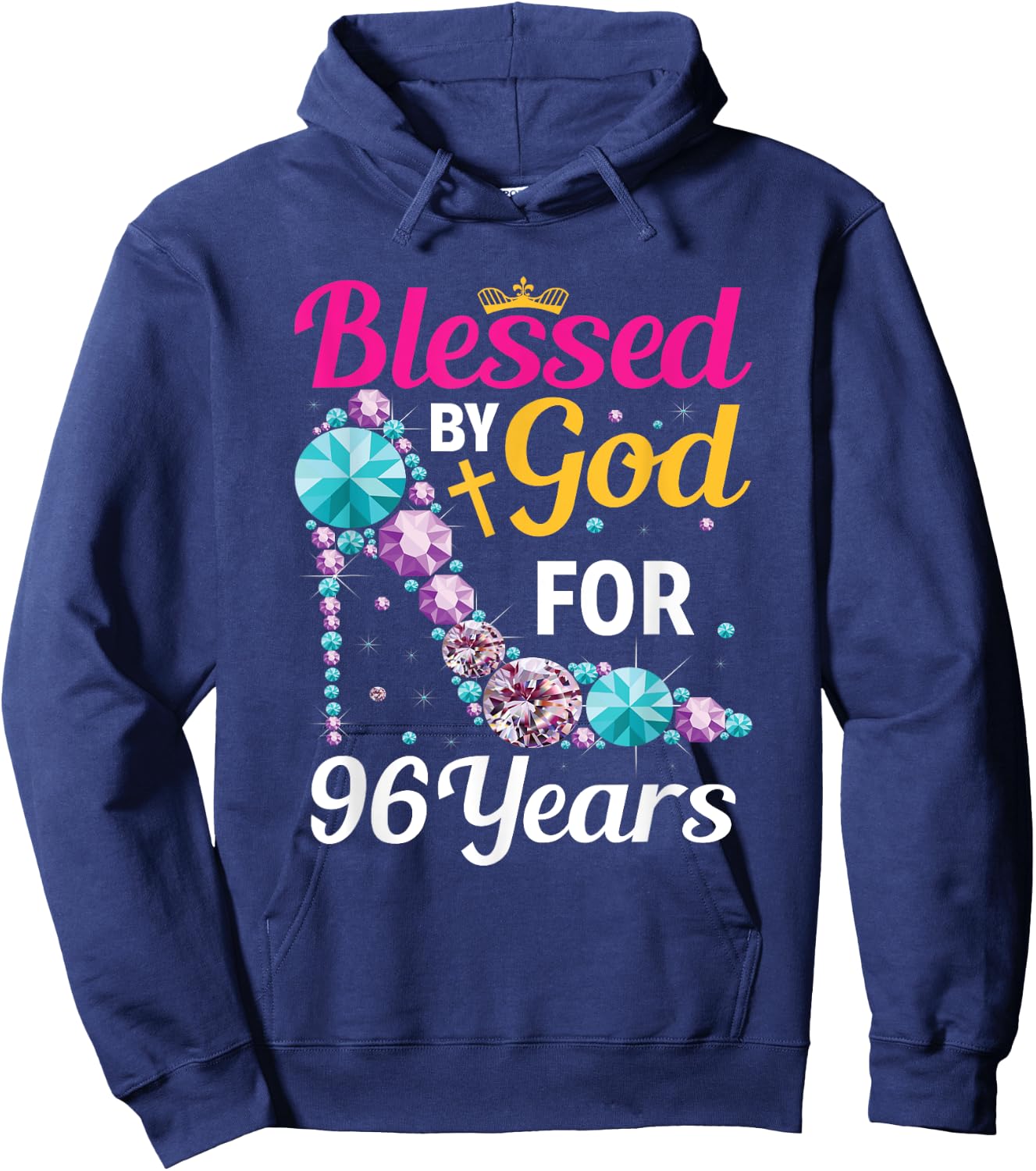 96th Birthday Woman Girl Blessed By God For 96 years Hoodie - Hoodie | Navy