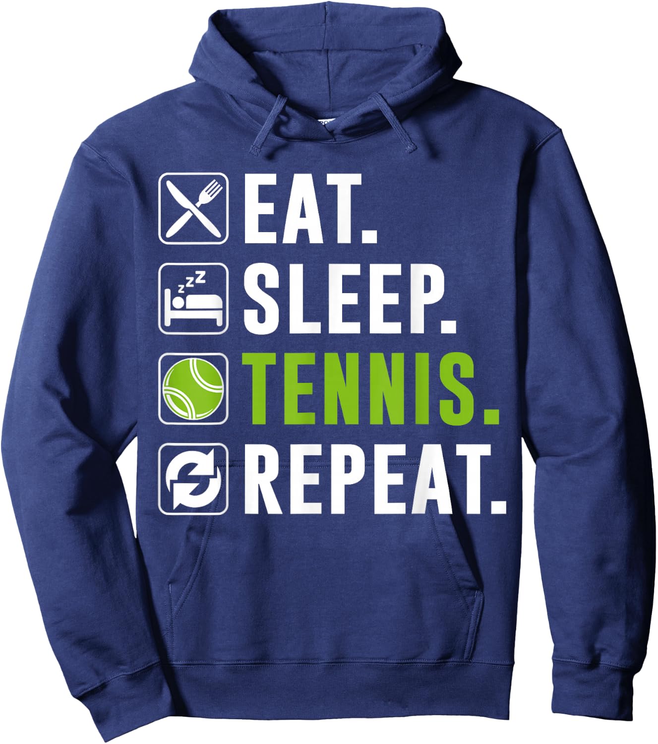 Eat Sleep Tennis Repeat Funny Tennis Player Hoodie - Hoodie | Navy