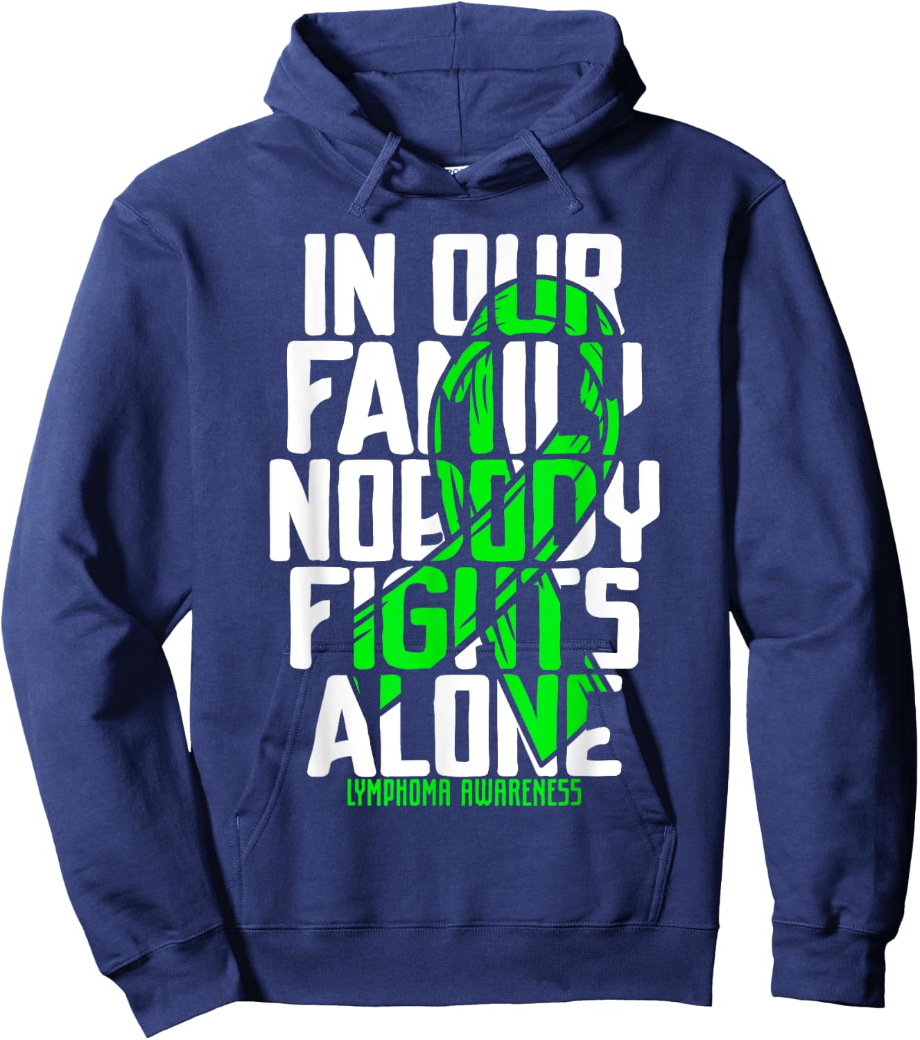 Family Support Non Hodgkin's Lymphoma Cancer Awareness Hoodie - Hoodie | Navy