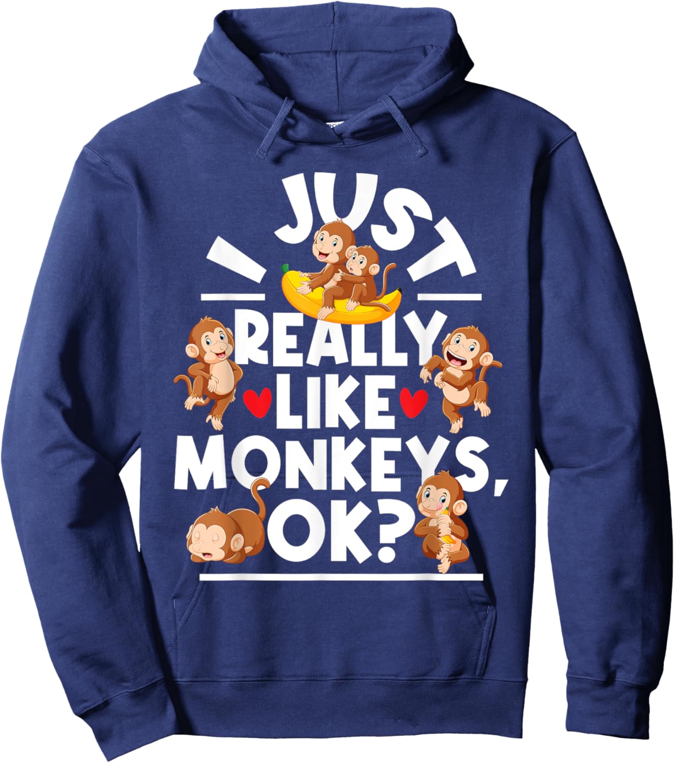 I Just Really Like Monkeys - Monkey Lover Primate Zookeeper Hoodie - Hoodie | Navy