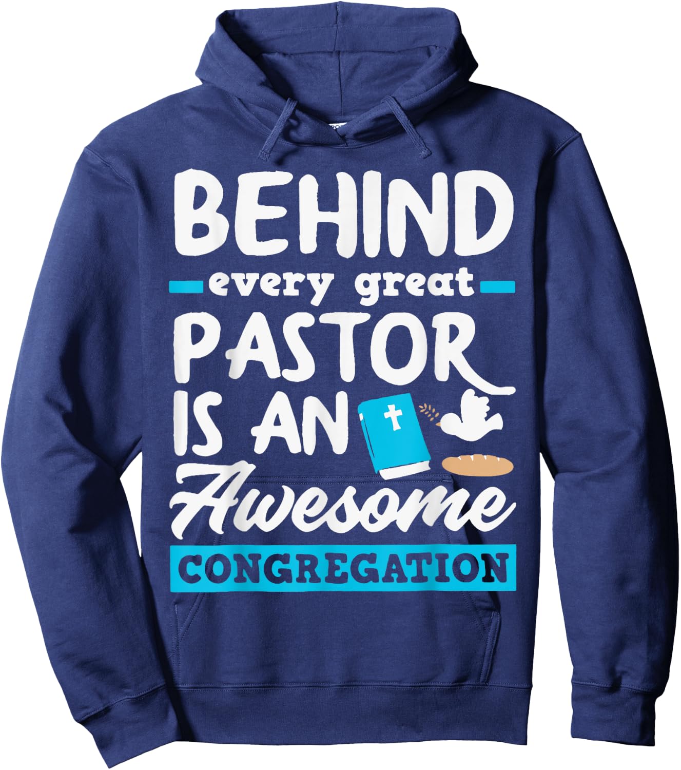 Behind Every Great Pastor Is An Awesome Congregation Hoodie - Hoodie | Navy