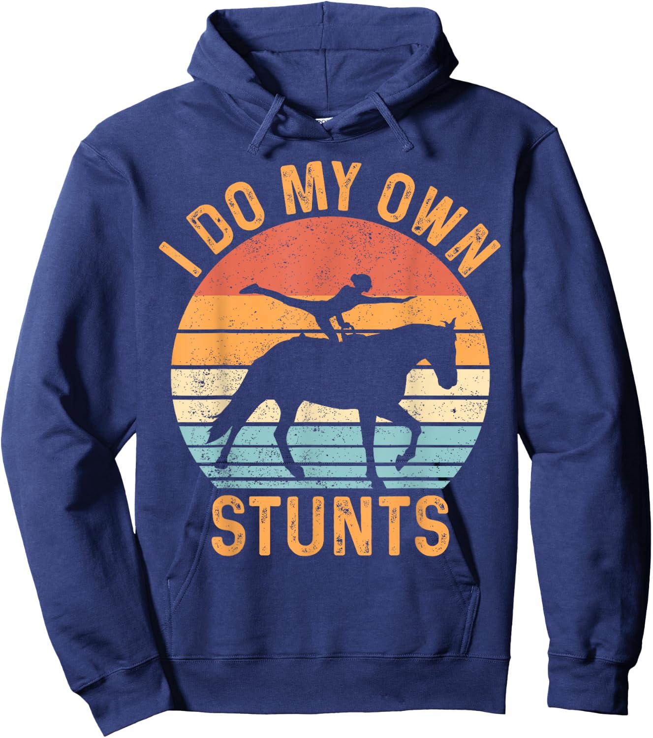 Funny Equestrian Horse Vaulting Retro I Do My Own Stunts Hoodie - Hoodie | Navy