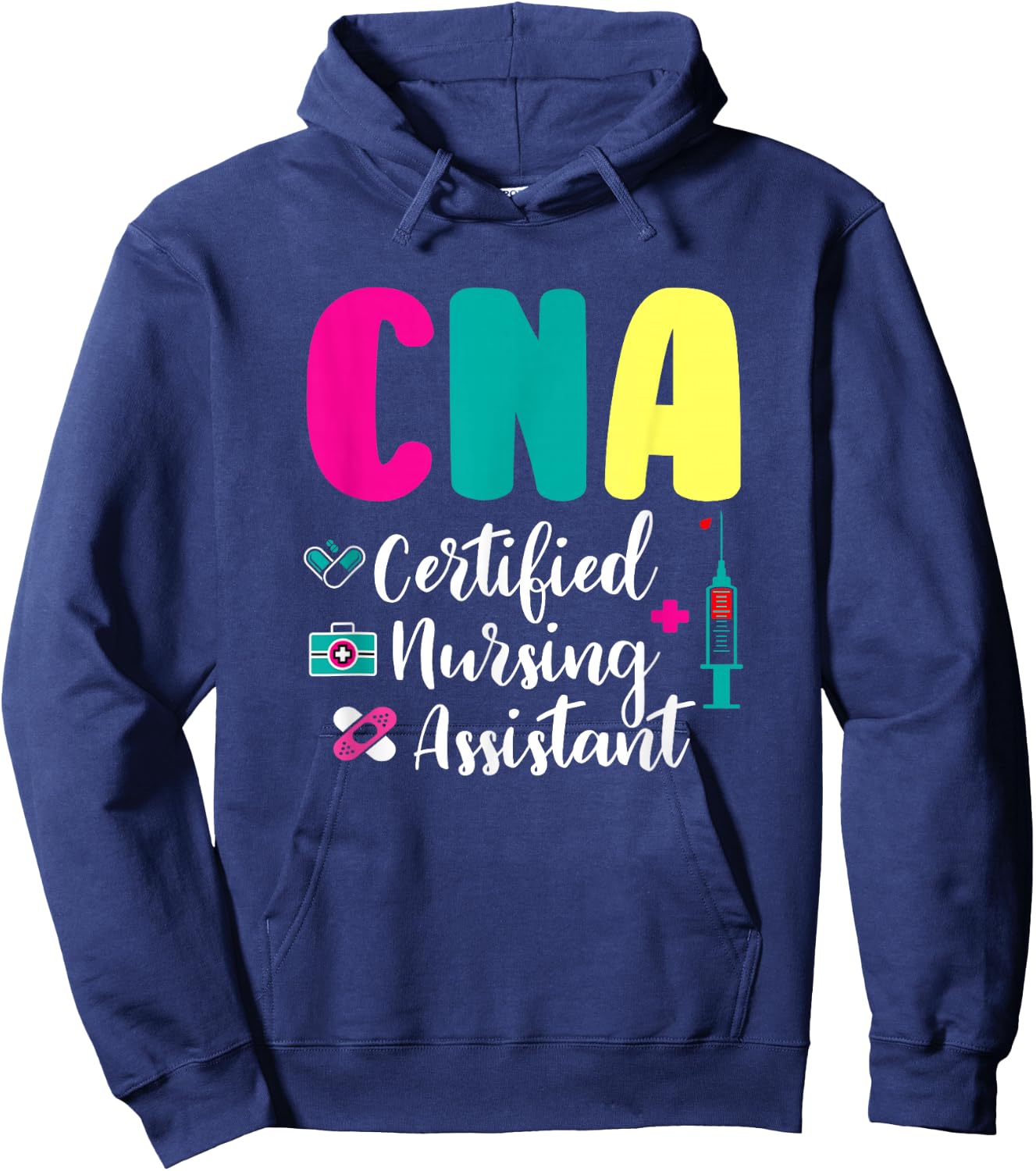 Unique Medical CNA Certified Nursing Assistant Colorful Nurse Appreciation Hoodie - Hoodie | Navy