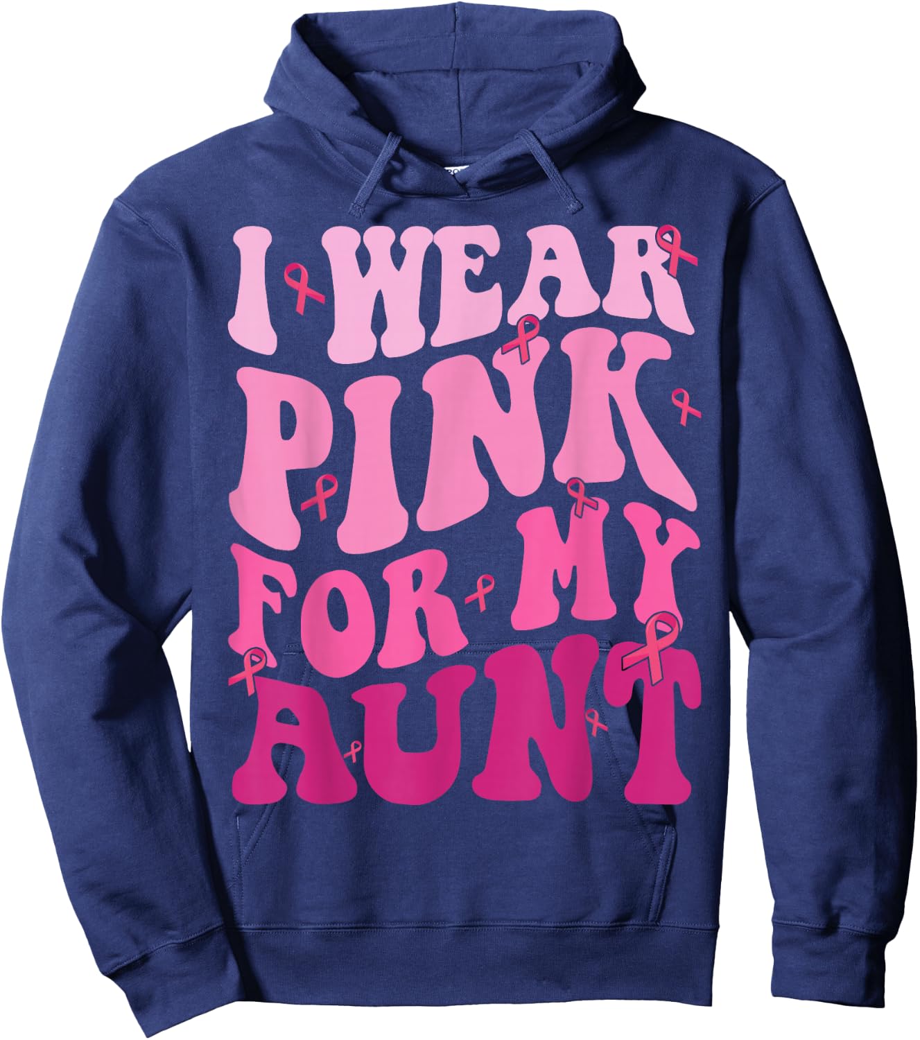 I Wear Pink For My Aunt Breast Cancer Support Squads Hoodie - Hoodie | Navy