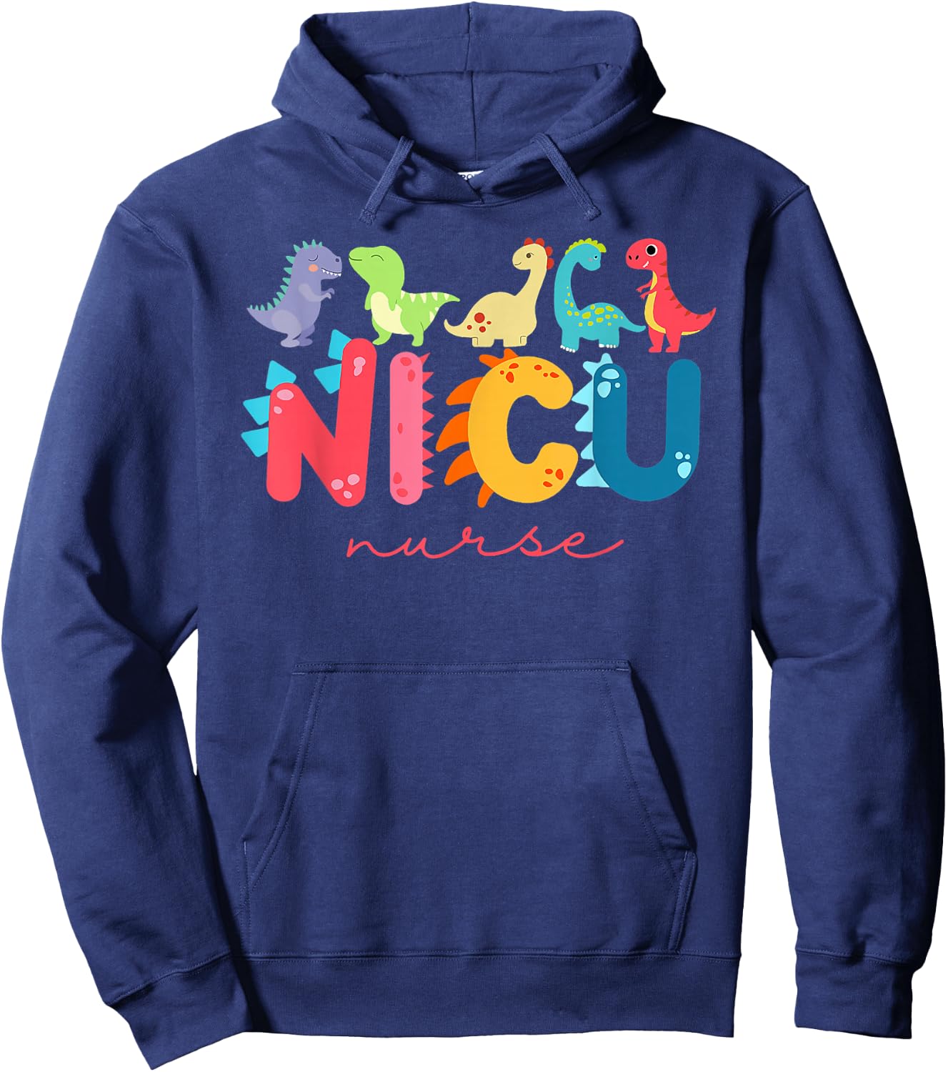 NICU Nurse Animal Nurse Appreciation Nicu Nurse Dinosaur Hoodie - Hoodie | Navy