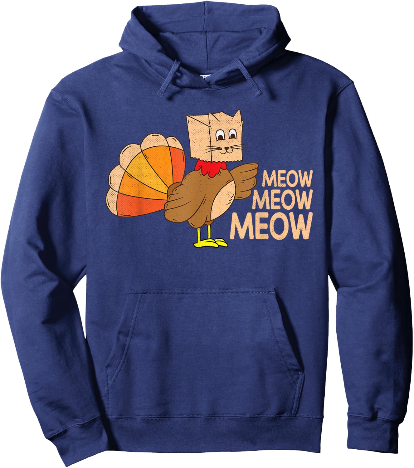 Funny Thanksgiving Fake Cat Meow Thanksgiving Turkey Hoodie - Hoodie | Navy