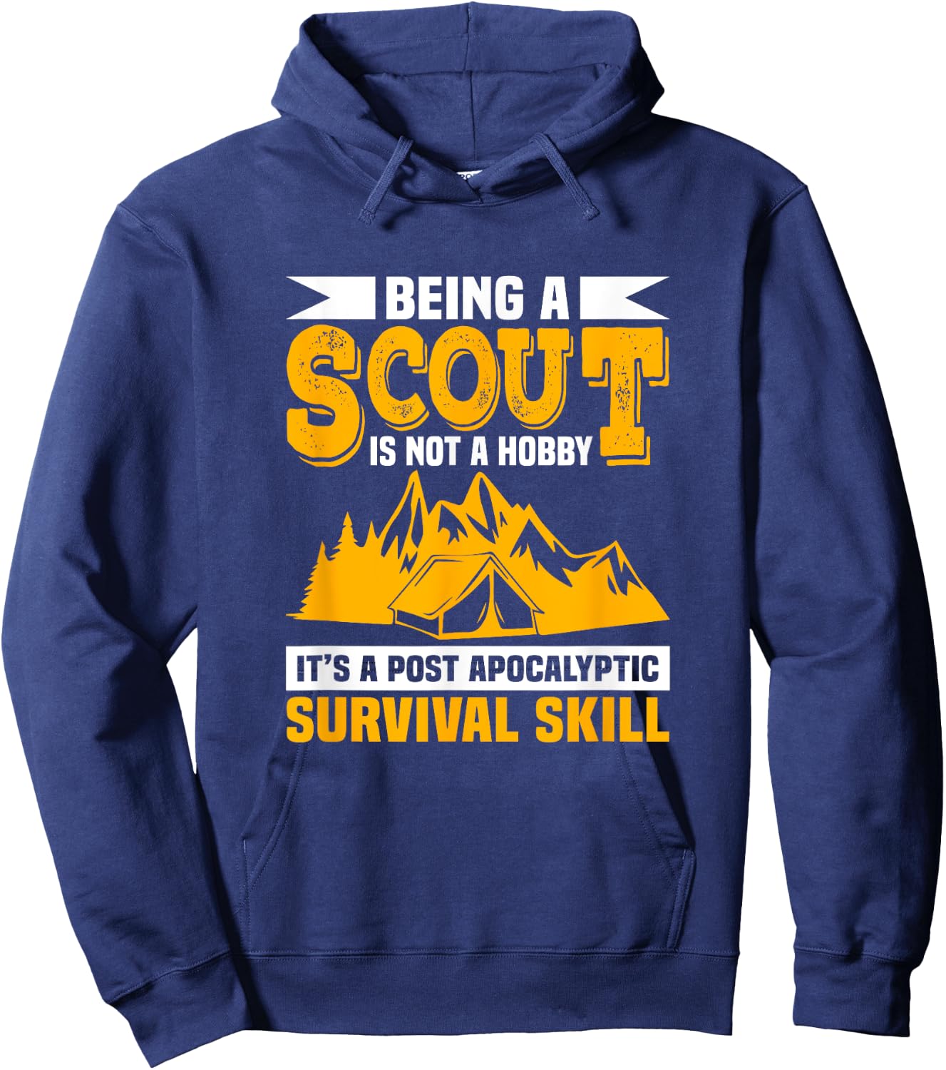 Being A Scout Is Not A Hobby Funny Scouting Camping Scouts Hoodie - Hoodie | Navy