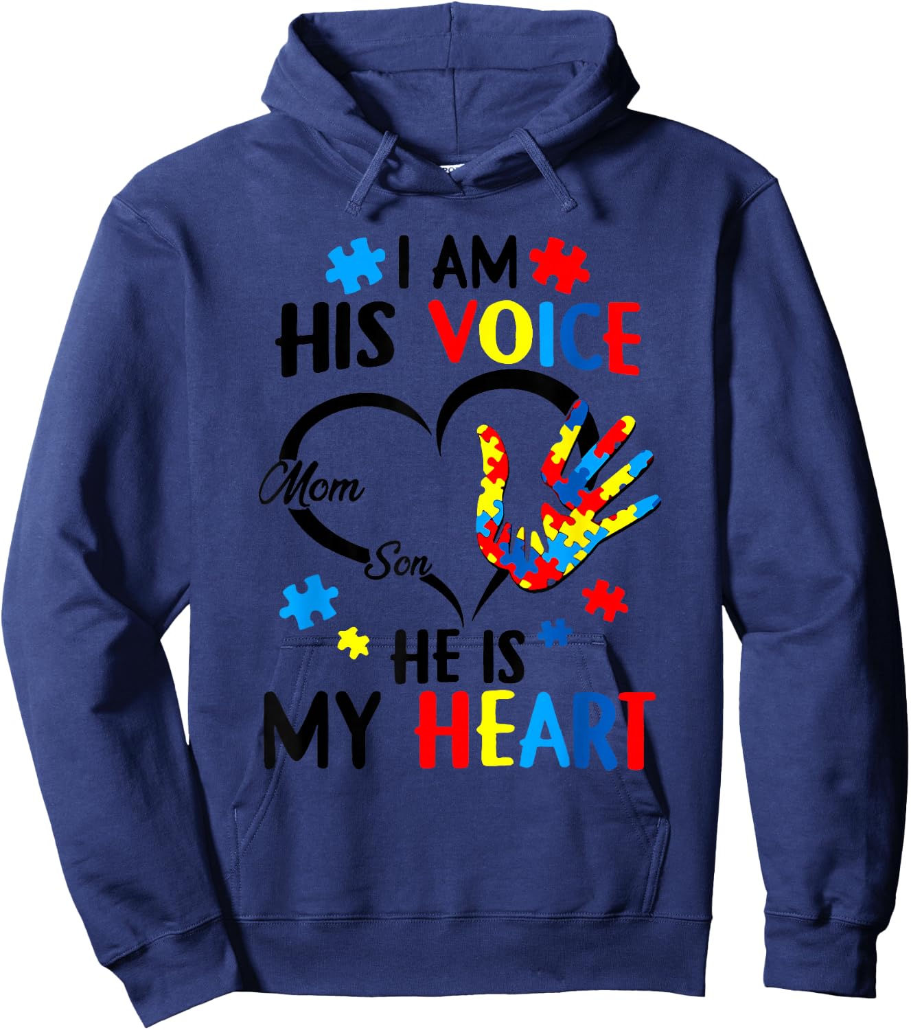 I Am His Voice He Is My Heart Autism Awareness Mom Son Hoodie - Hoodie | Navy