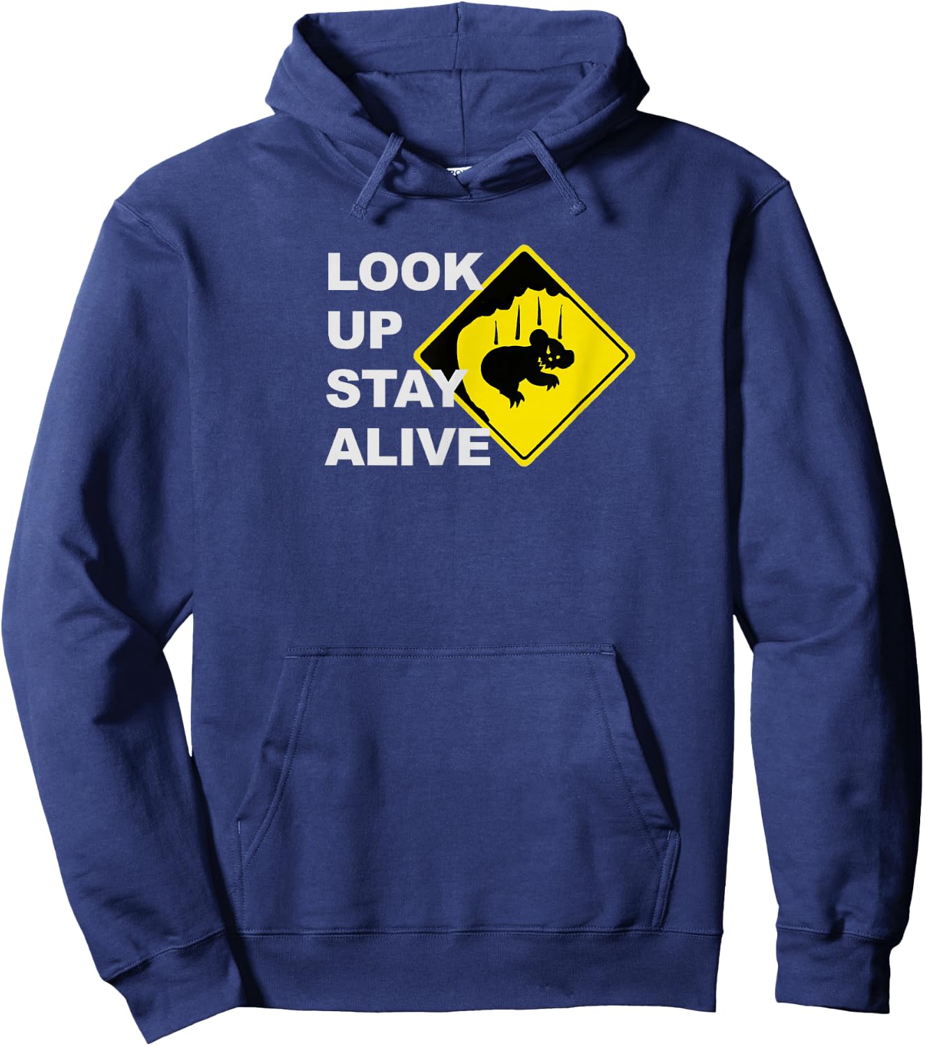 Beware Drop Bears Look Up Stay Alive Funny Aussie Hoodie - Hoodie | Navy