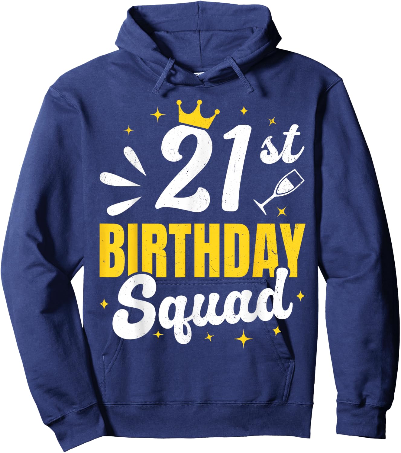 21st Birthday Squad, Matching Turning 21 Years Old Party Hoodie - Hoodie | Navy