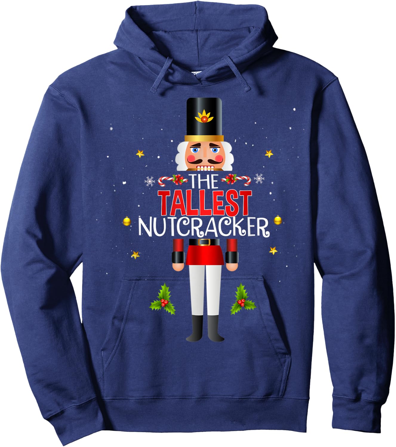Tallest Nutcracker Group Matching Family Christmas Funny Hoodie - Hoodie | Navy