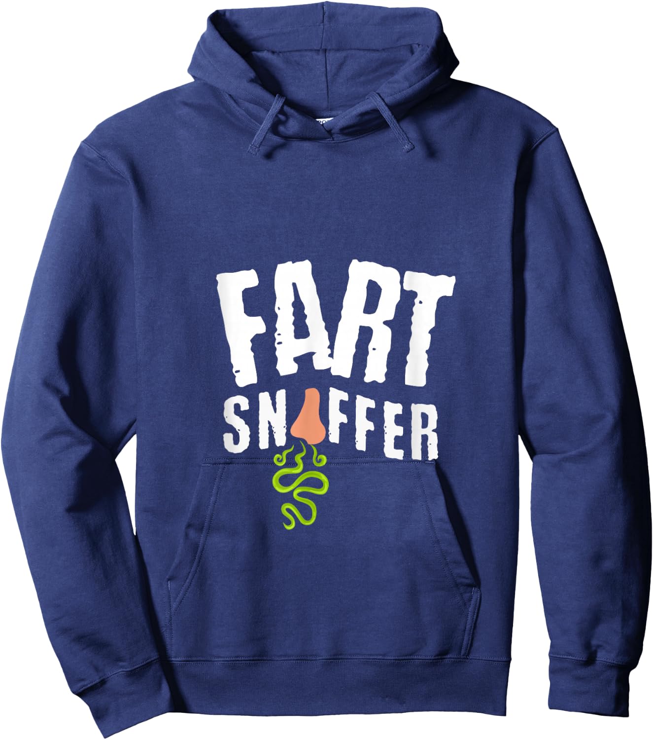 Fart Sniffer Funny Sarcastic Weird Fun Sayings Hoodie - Hoodie | Navy
