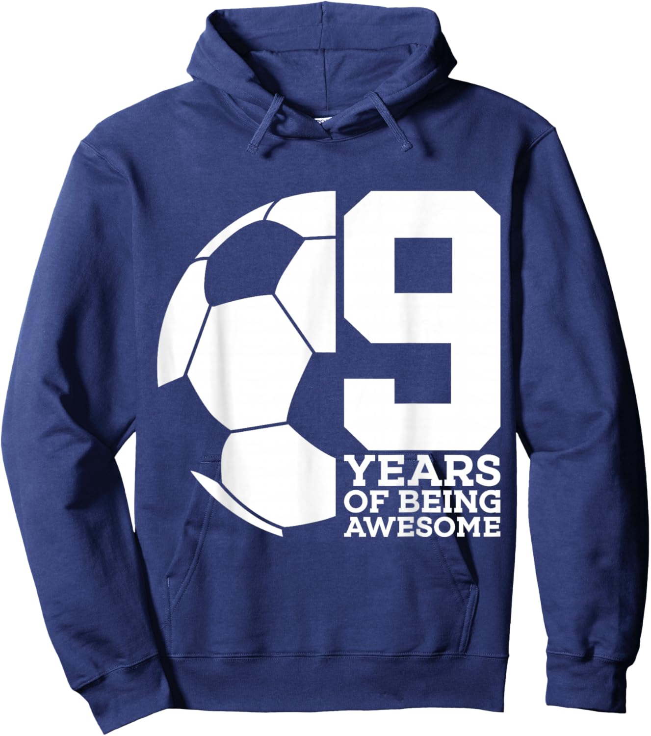 9 Years of Being Awesome Soccer 9th Birthday Hoodie - Hoodie | Navy