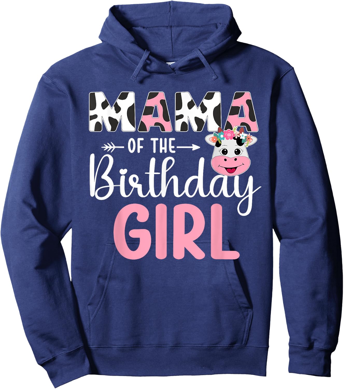 Mama Of The Birthday Girl Farm Cow 1 St Birthday Girl Hoodie - Hoodie | Navy