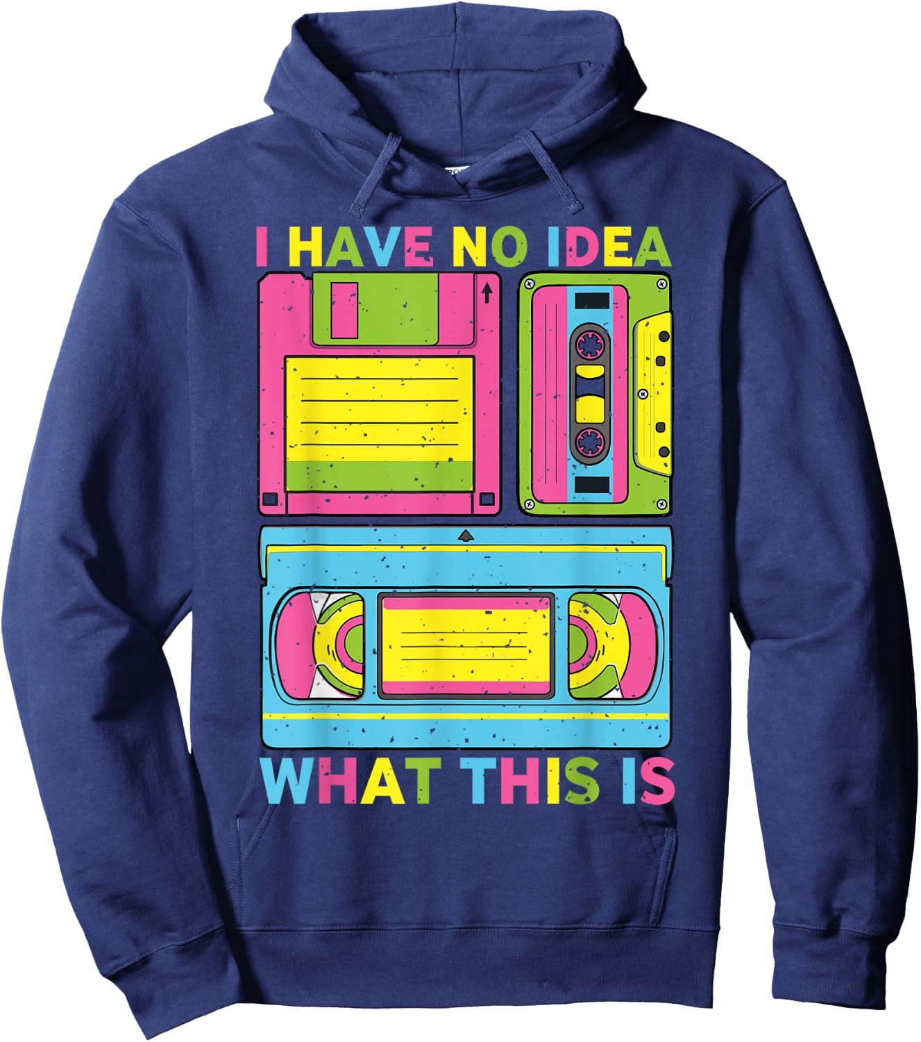 I Have No Idea What This is 70s 80s 90s Men Women kid Outfit Hoodie - Hoodie | Navy