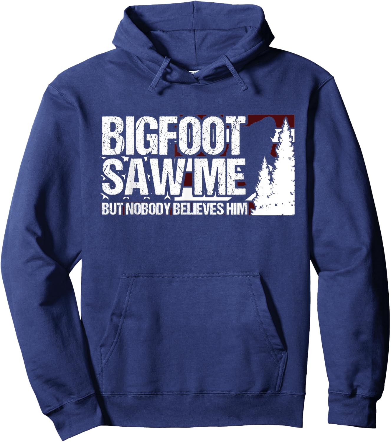 Bigfoot Saw Me But Nobody Believes Him Sasquatch USA Flag Women Kids Men Hoodie - Hoodie | Navy