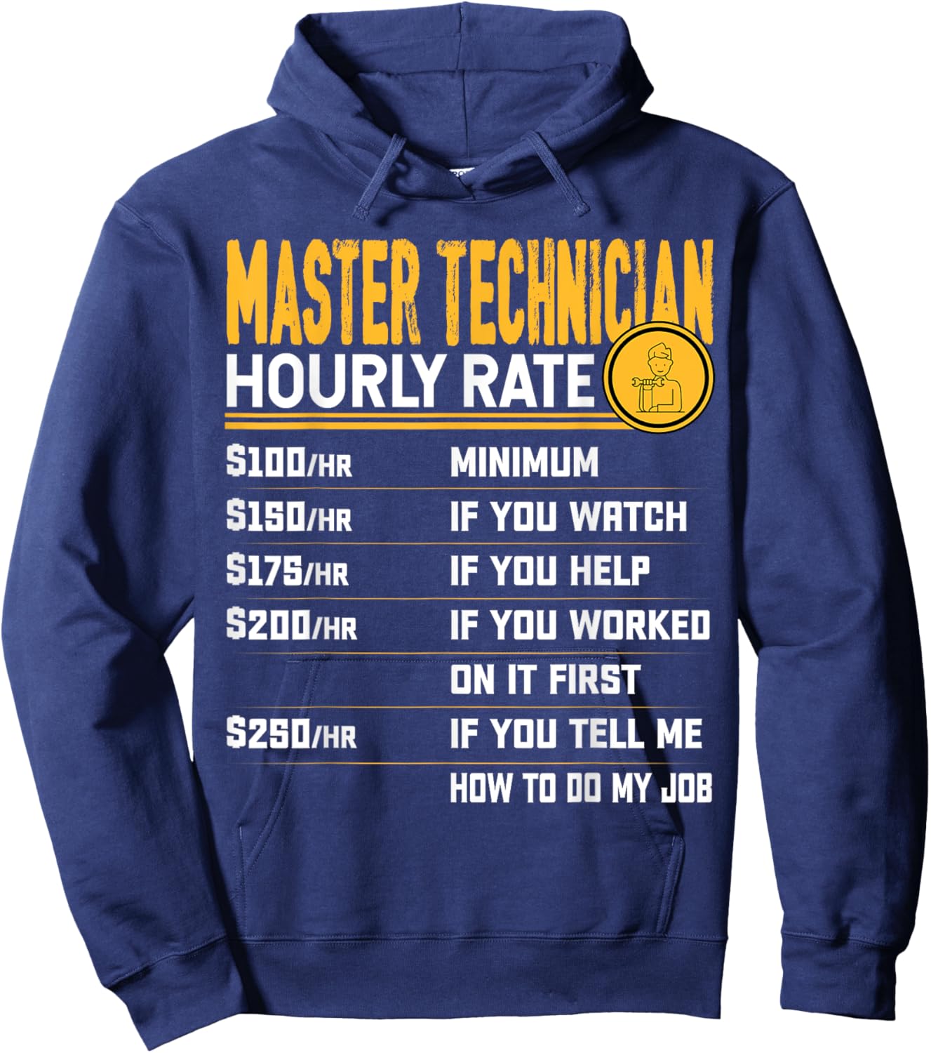Master Technician Hourly Rate Master Engineer Mechanic Hoodie - Hoodie | Navy