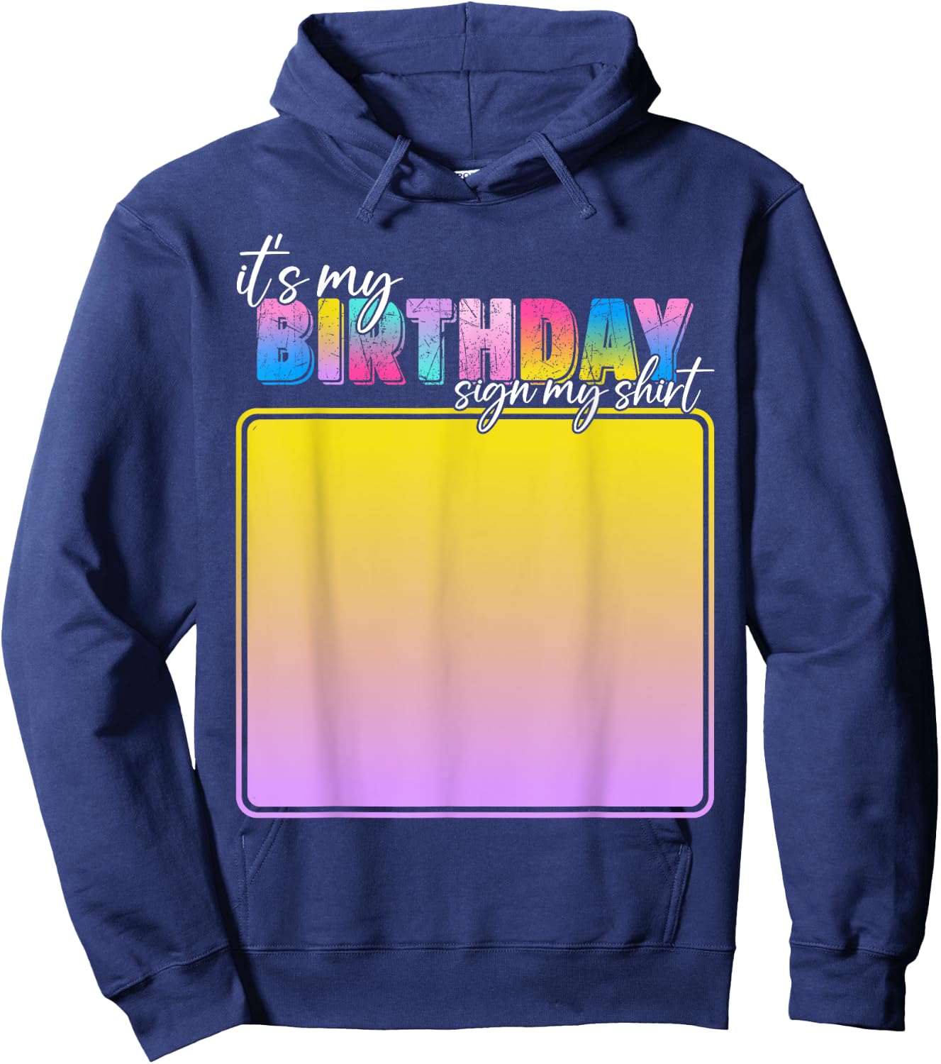 It's My Birthday Sign My Shirt Women Kids Birthday Hoodie - Hoodie | Navy