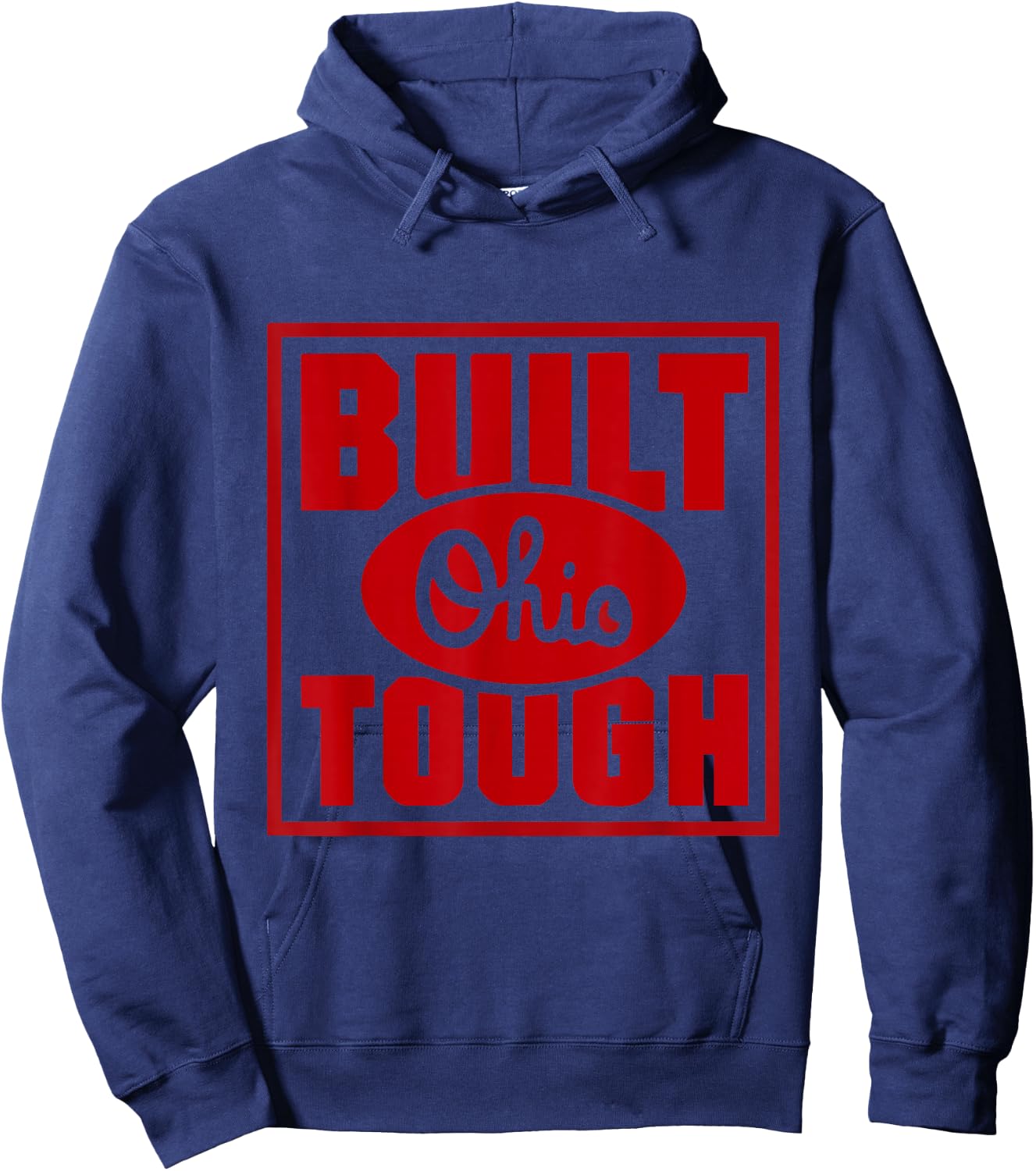 Built Ohio Tough Hoodie - Hoodie | Navy