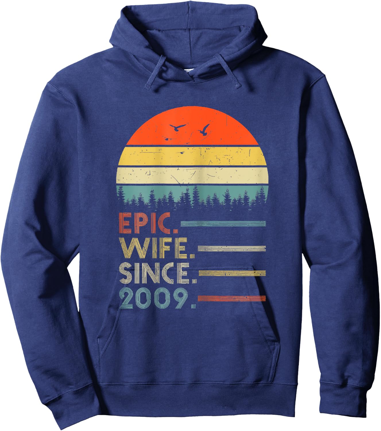 14th Wedding Aniversary Shirt Epic Wife Since 2009 Hoodie - Hoodie | Navy