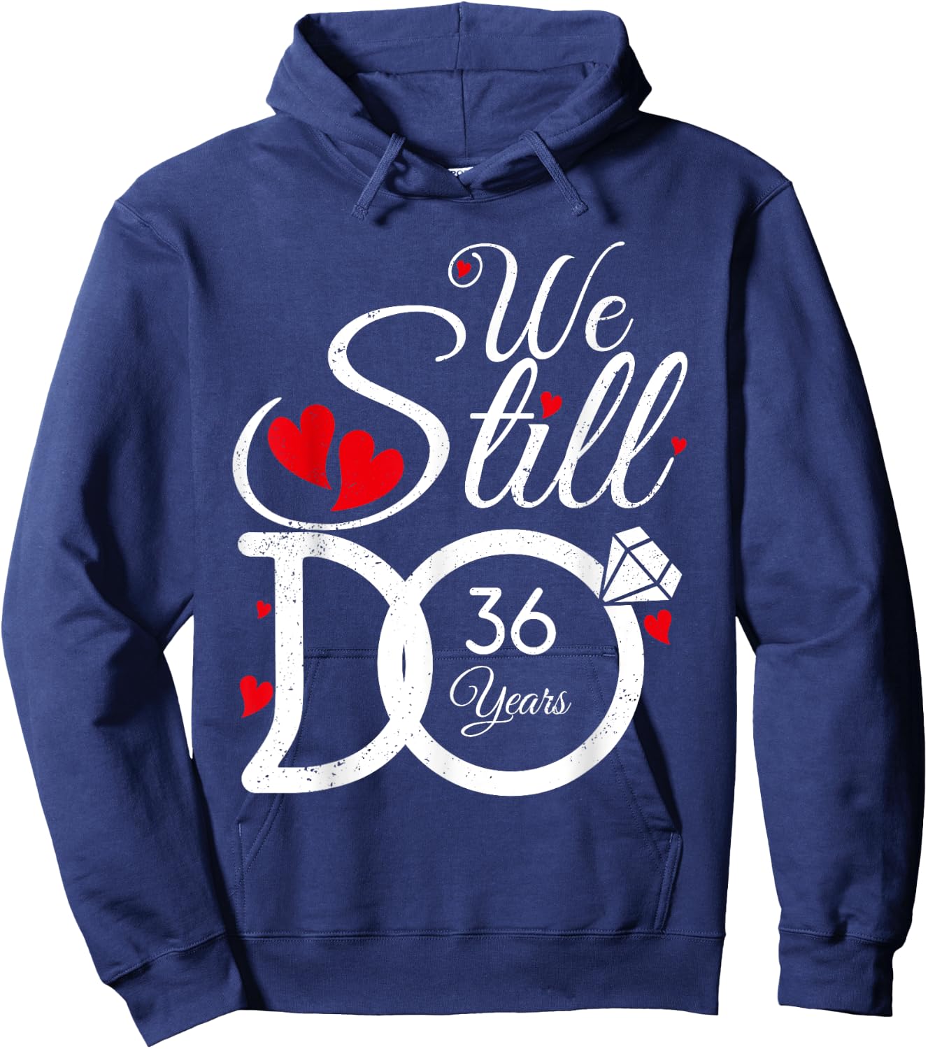 We Still Do 36 Years Couple Idea 36th Wedding Anniversary Hoodie - Hoodie | Navy
