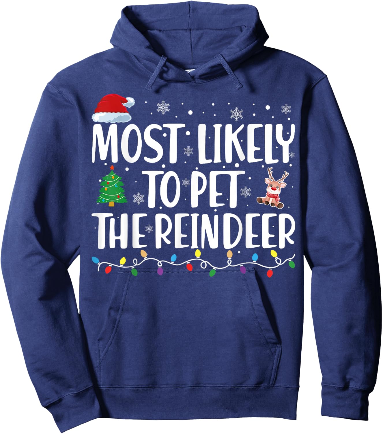 Most Likely To Pet The Reindeer Family Matching Christmas Hoodie - Hoodie | Navy