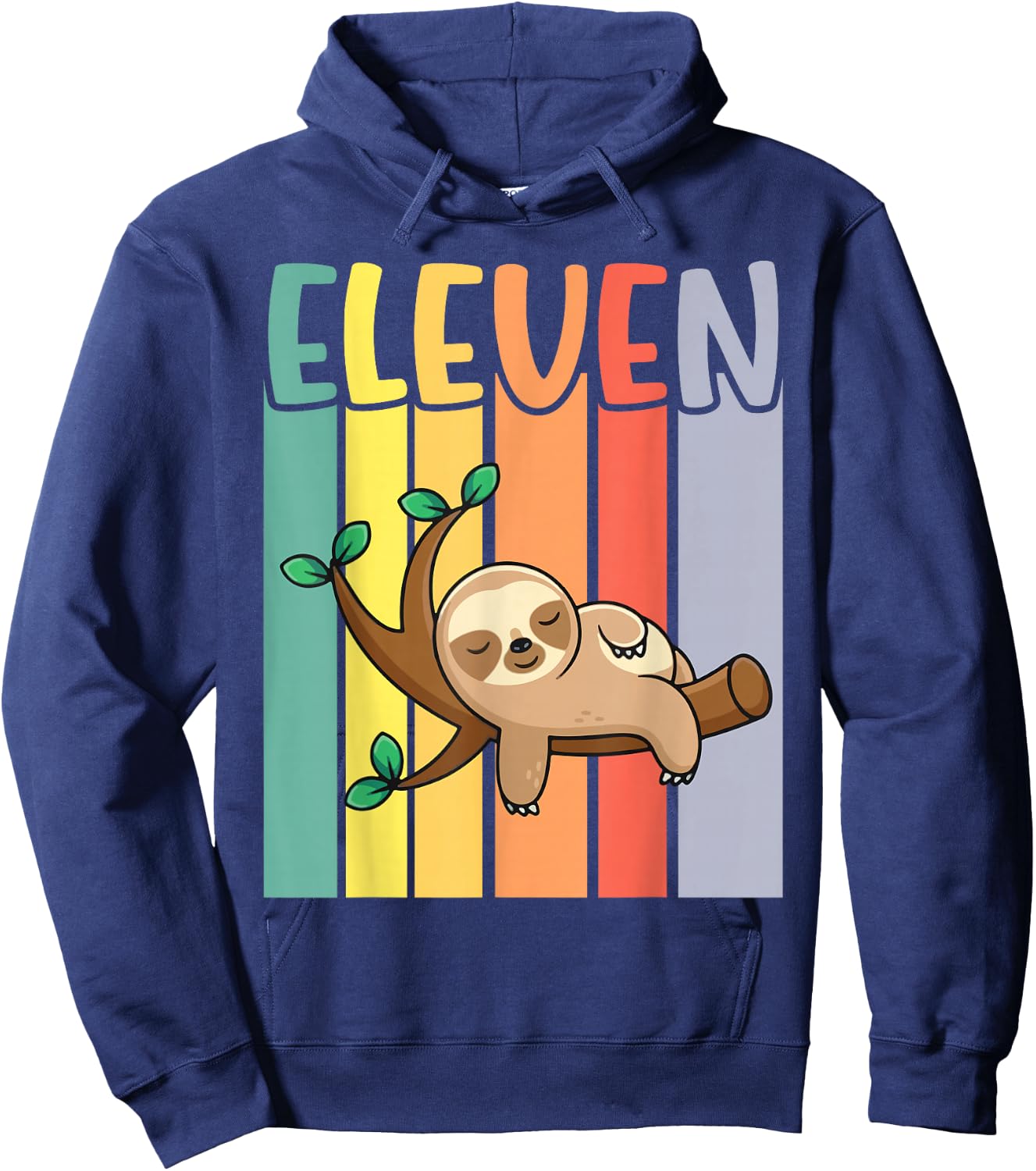 Sloth Sleeping On Tree Happy My Birthday Eleven 11 Years Old Hoodie - Hoodie | Navy