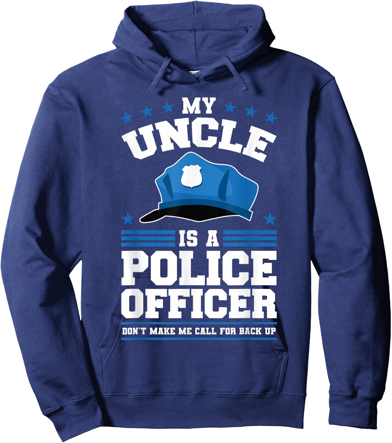 My Uncle Is A Police Officer Hoodie - Hoodie | Navy
