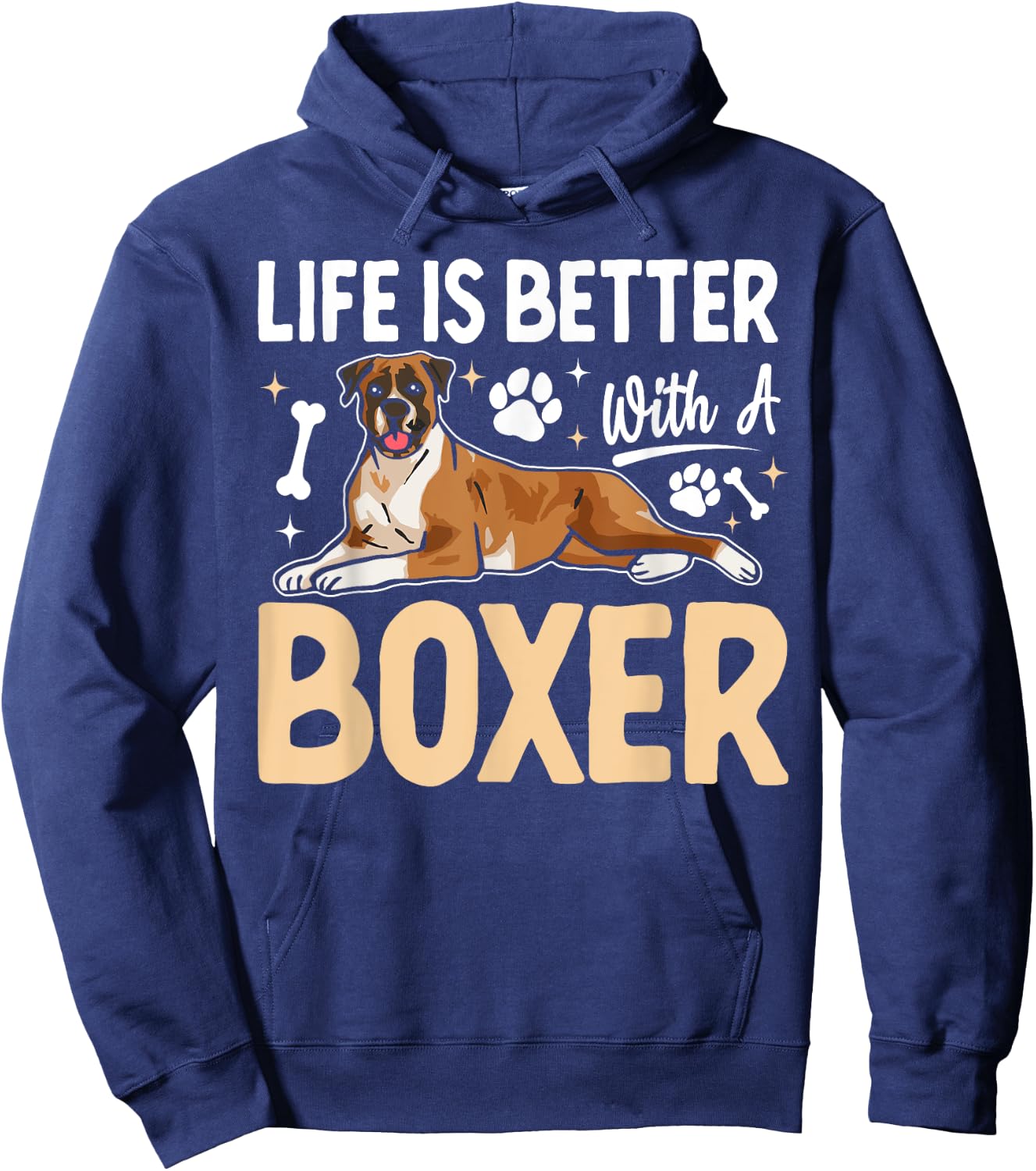 Life is Better with a Boxer - Dog Parent Pet Paw Men Women Kids Hoodie - Hoodie | Navy