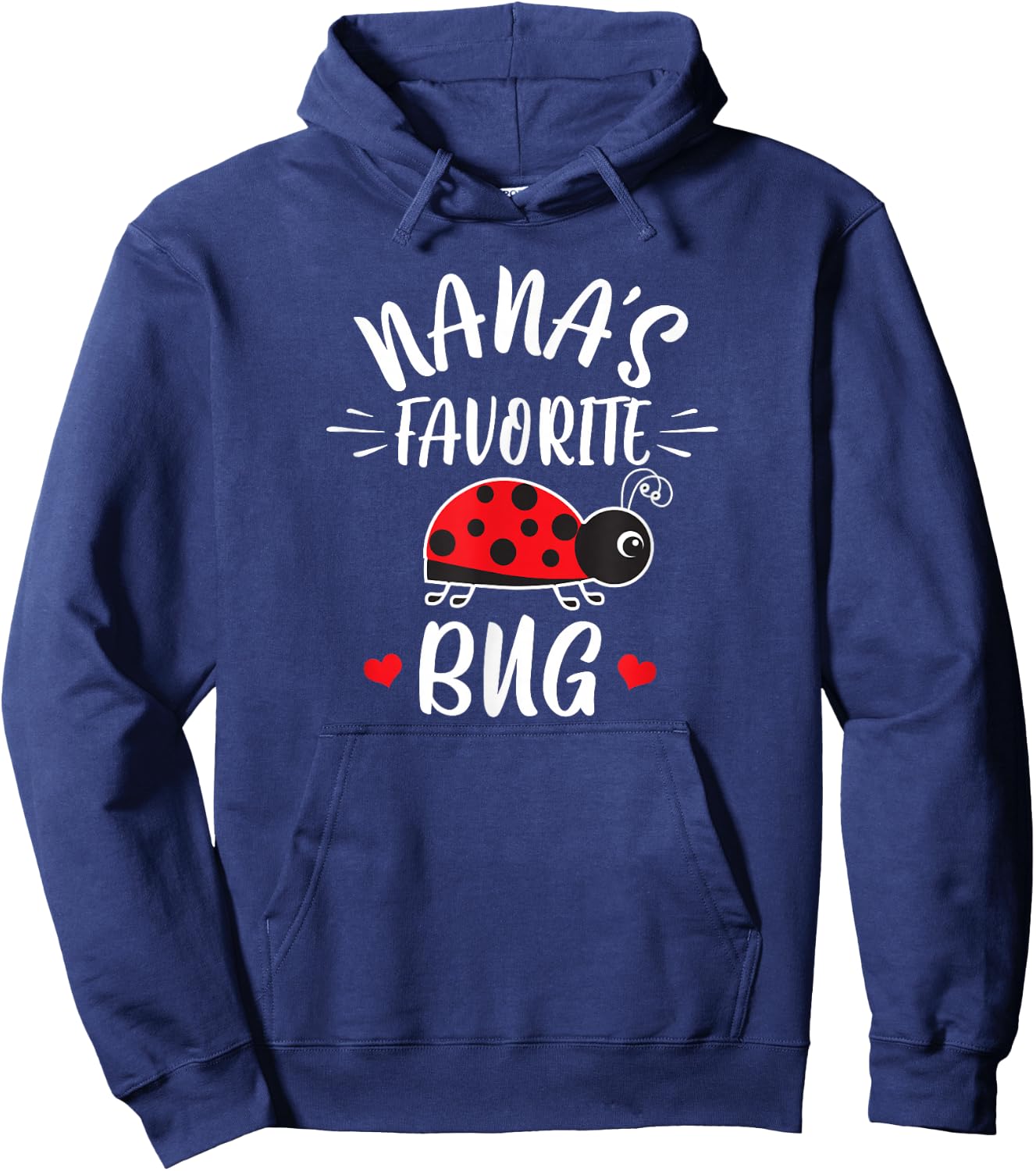 Nana's Favorite Bug For Kids From Nana Grandma Ladybug Hoodie - Hoodie | Navy