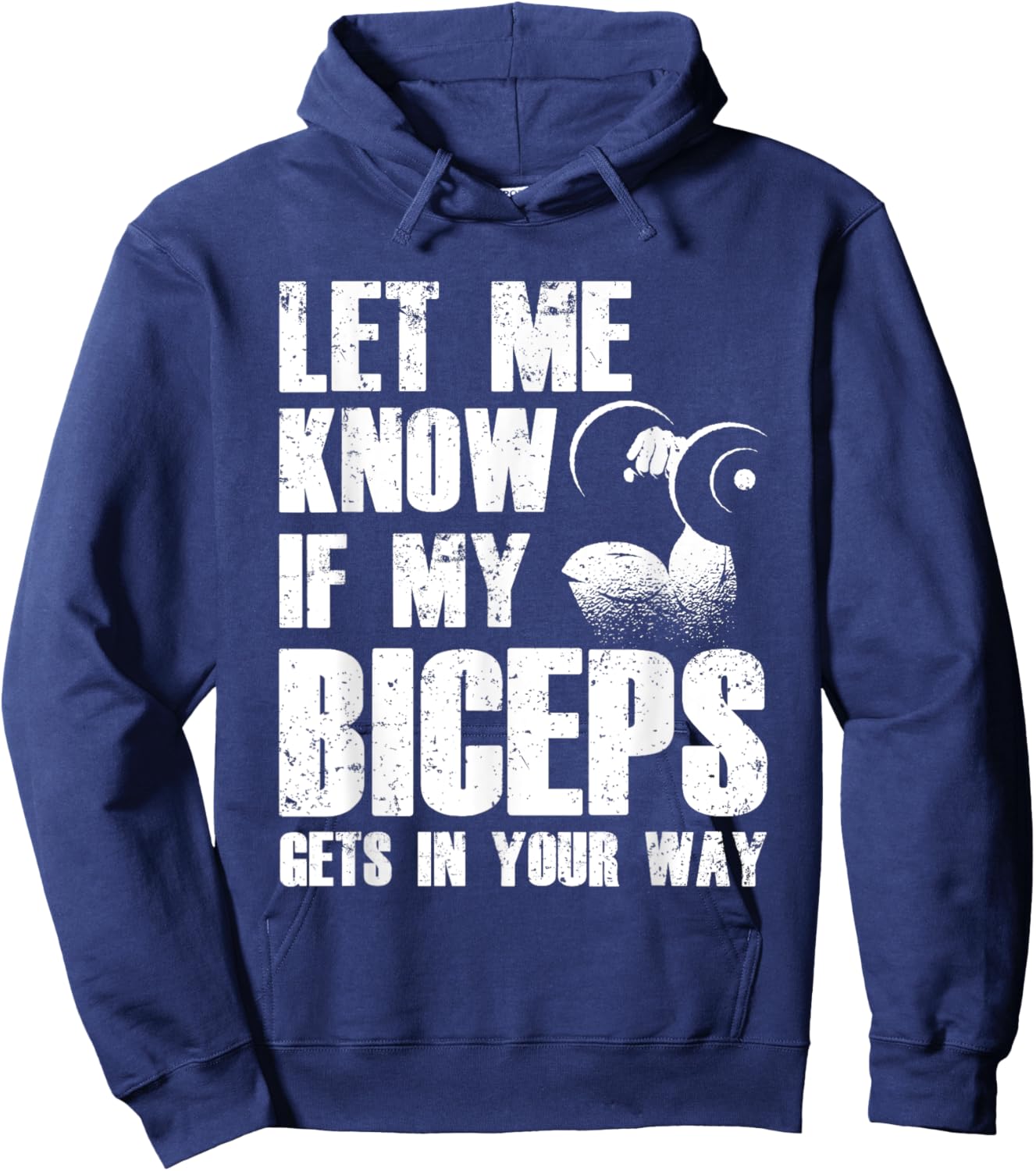 Let Me Know If My Biceps Gets In Your Way Muscle Curl Hoodie - Hoodie | Navy