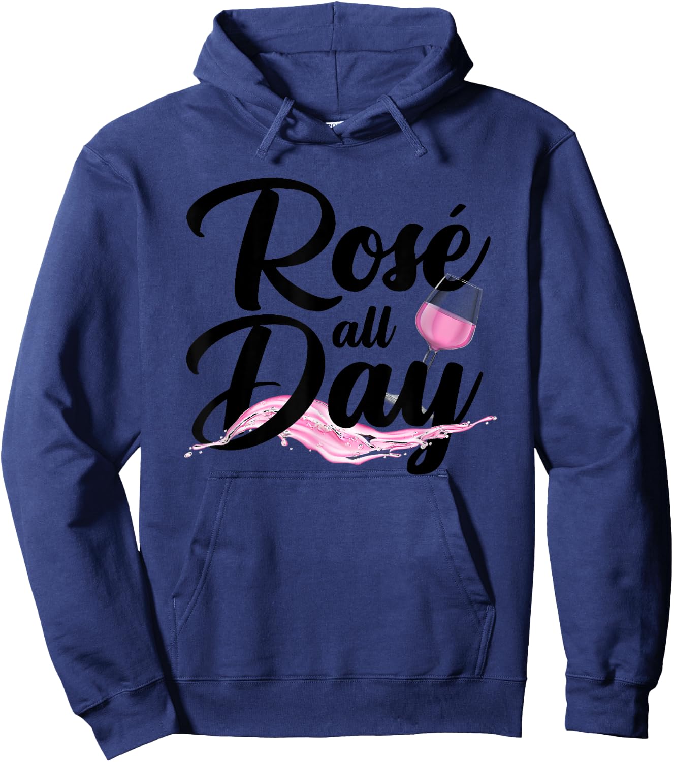 Cool Rose All Day Women Rose Wine Alcohol Drinking Hoodie - Hoodie | Navy