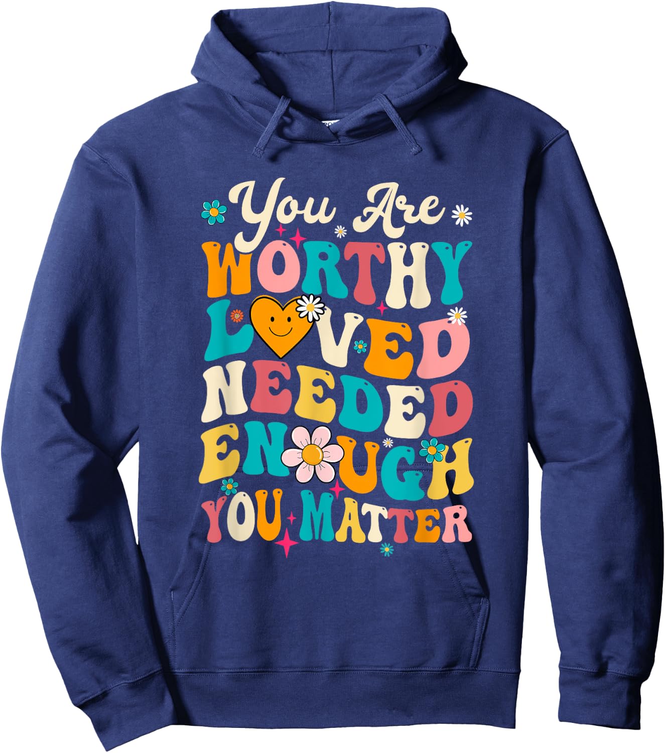 You Matter Kindness Loved Groovy Mental Health Awareness Hoodie - Hoodie | Navy