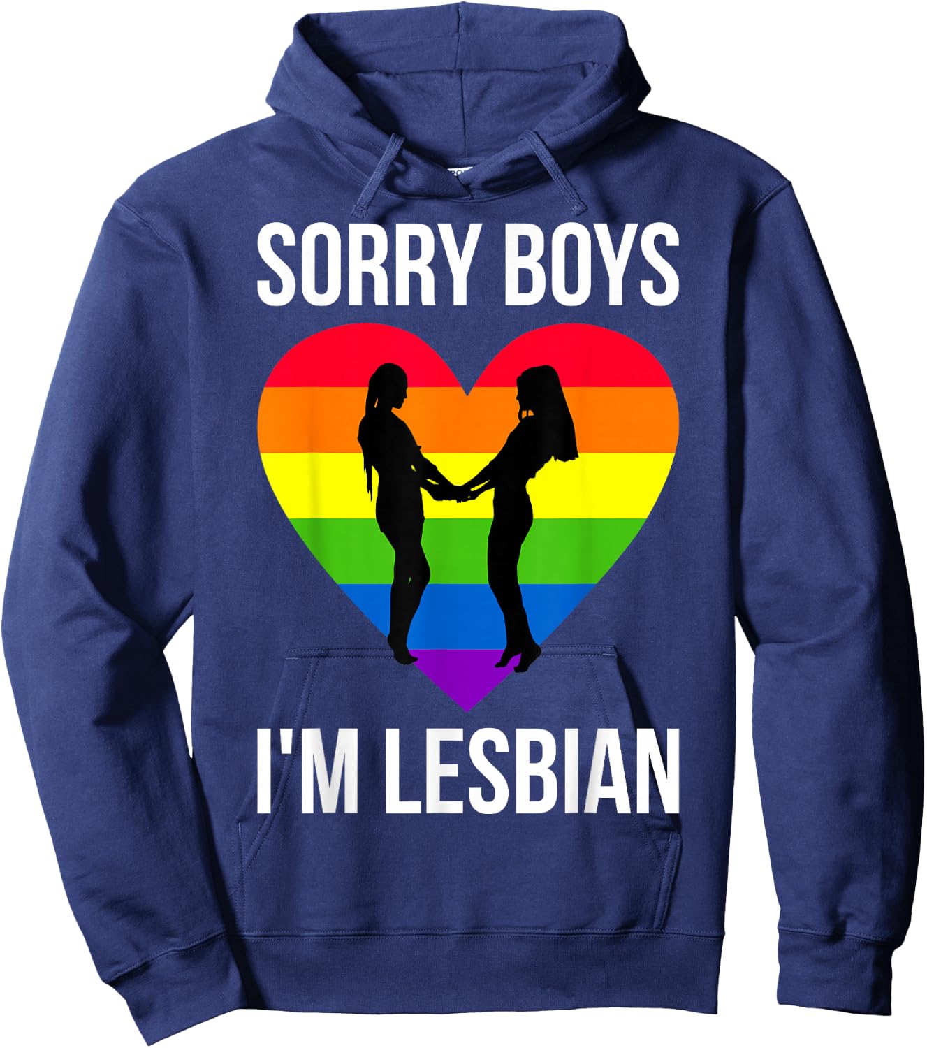 Sorry Boys Im Lesbian Hoodie - Hoodie | Navy