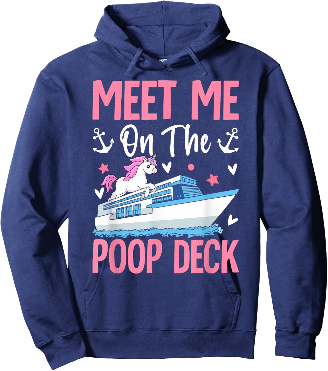 Funny Cruise Vacation Cruising Girl Meet Me On The Poop Deck Hoodie - Hoodie | Navy