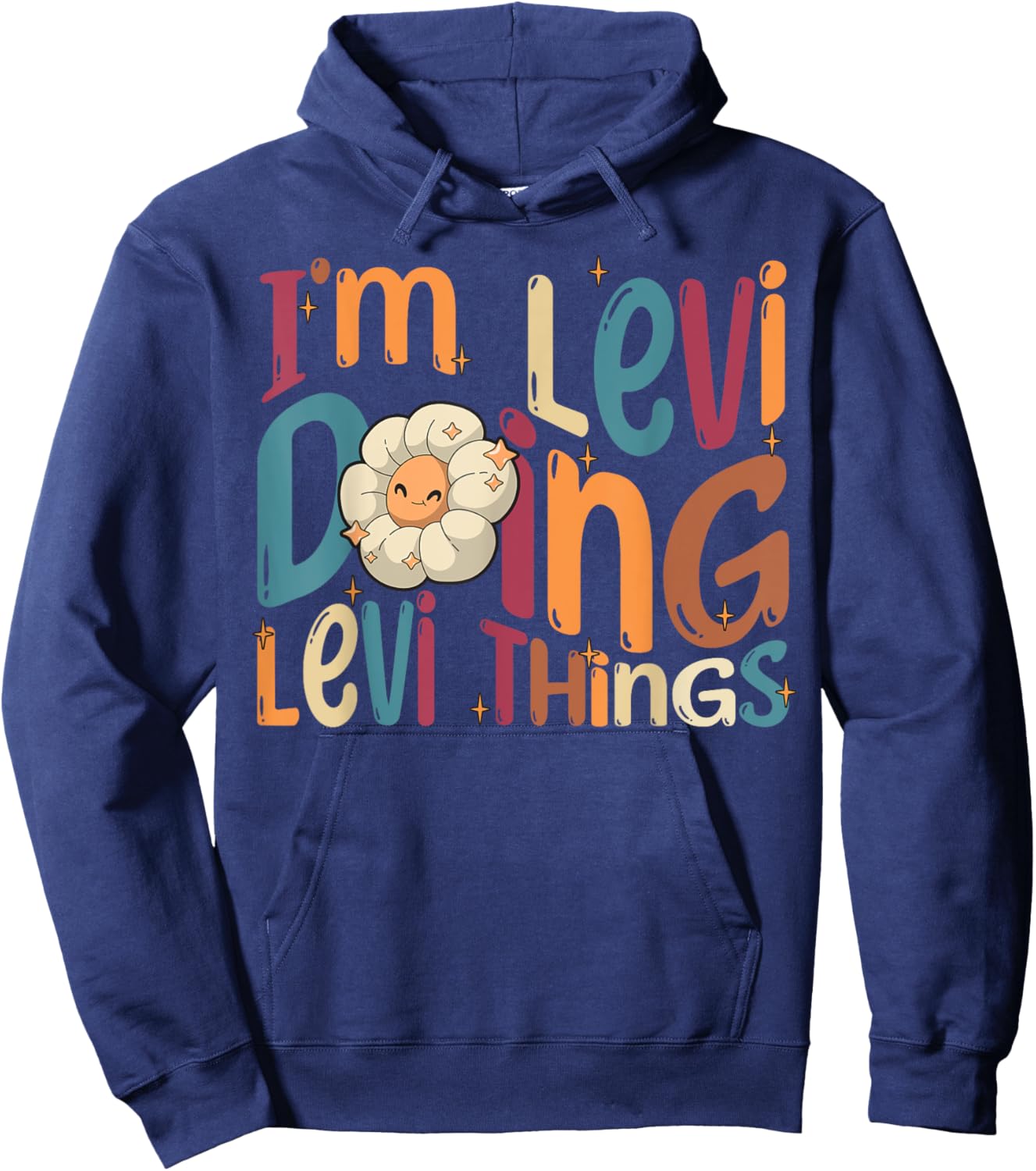 I'm Levi Doing Levi Things, Funny Groovy Retro Levi Hoodie - Hoodie | Navy